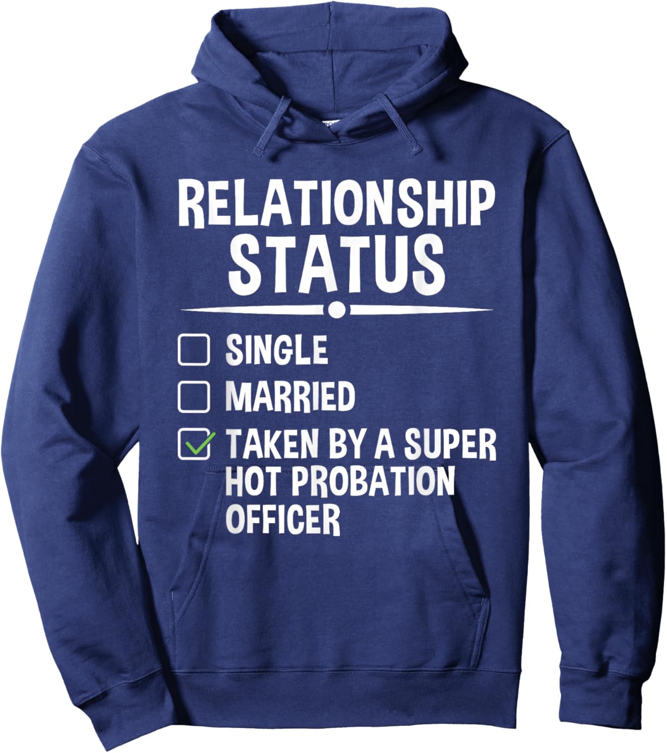 Taken By A Super Hot Probation Officer Parole Officer Hoodie - Hoodie | Navy