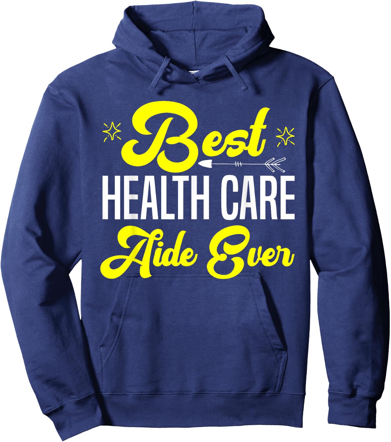 Best Health Care Aide Nursing home health assistant Gifts Hoodie - Hoodie | Navy