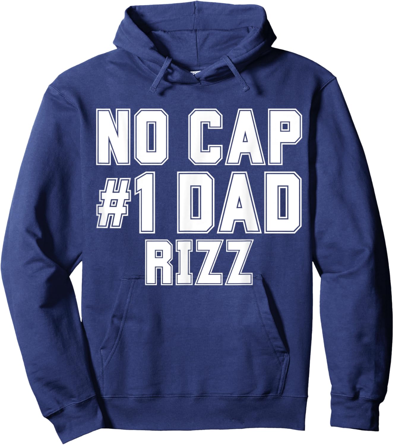 Funny Father's Dad's Birthday Day No Cap #1 Dad Rizz Hoodie - Hoodie | Navy