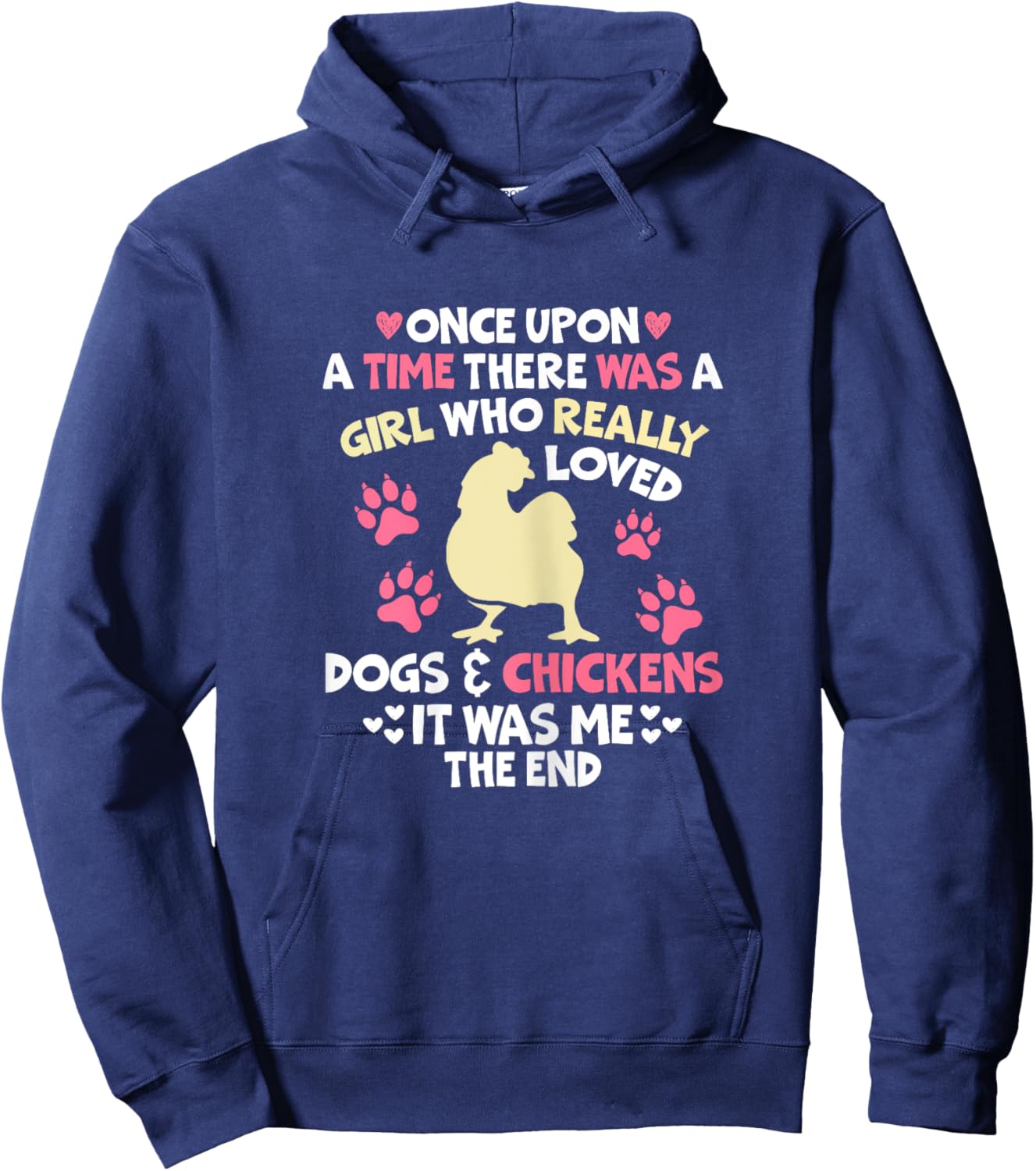 Once Upon a Time Chicken Dog Lover Women Girl Farmer Farming Hoodie - Hoodie | Navy