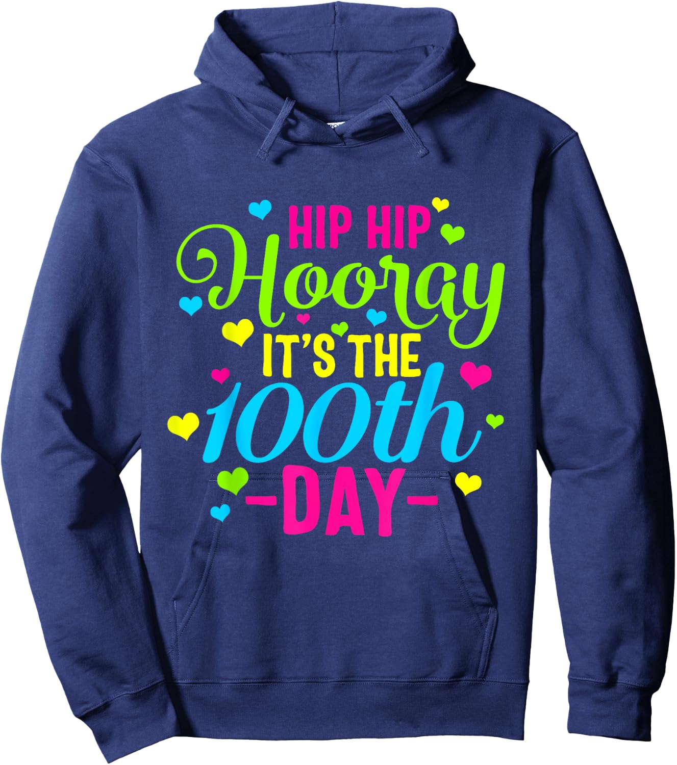 Hip Hooray It's 100th Day Of School Smarter Teacher Class Men Women Girls Kids Hoodie - Hoodie | Navy
