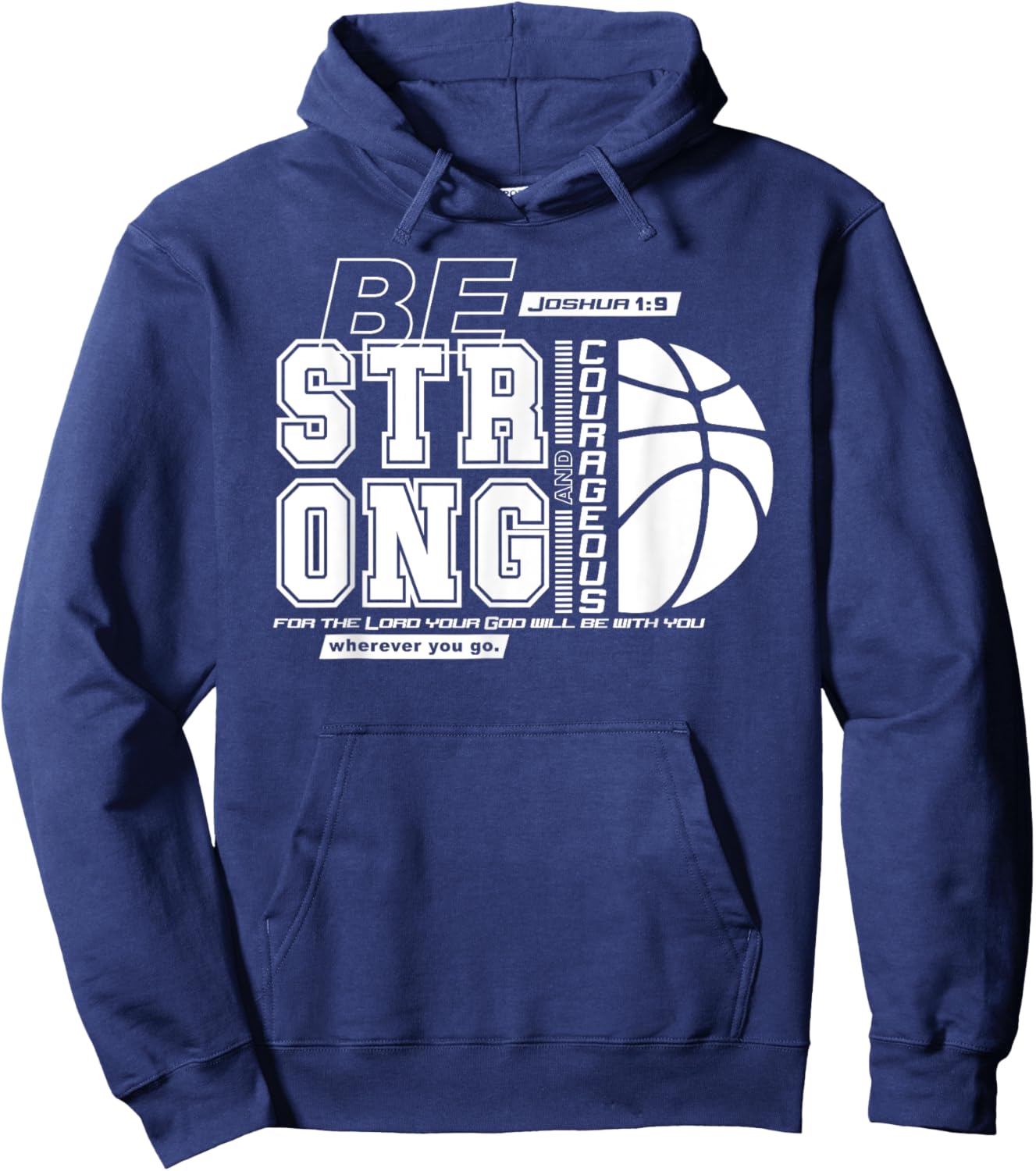 Joshua 1:9-Strong & Courageous Basketball Themed Hoodie - Hoodie | Navy