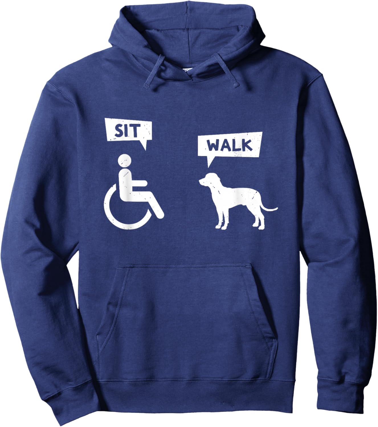 Dog Pet Lover Funny Sit Walk Wheelchair User For Dogs Owner Men Women Hoodie - Hoodie | Navy