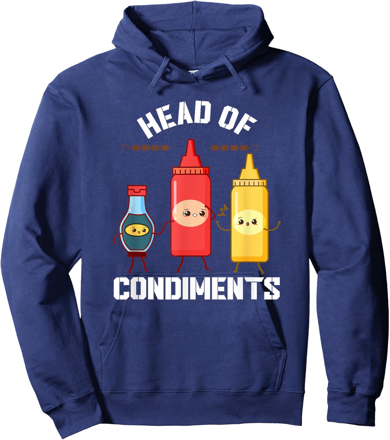 Head Of Condiments Funny Ketchup Mustard Sauce BBQ Hoodie - Hoodie | Navy