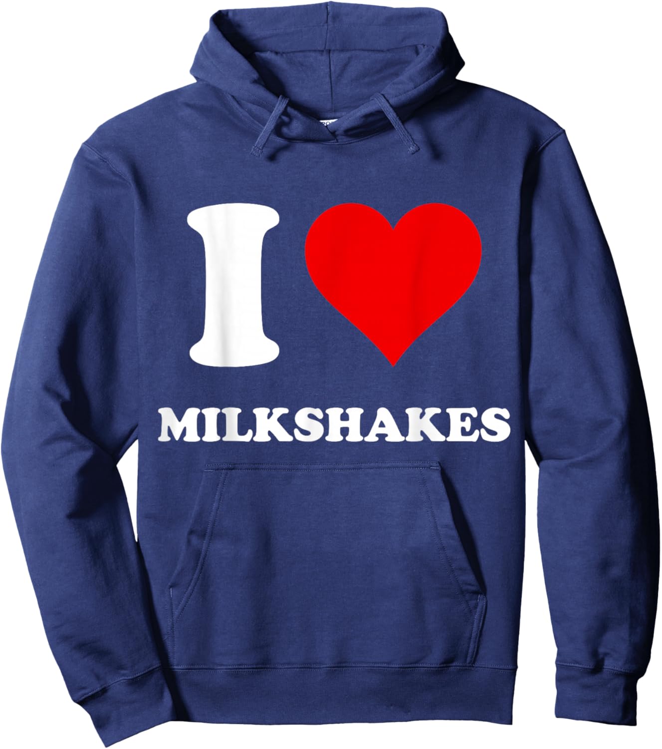 I Heart Milkshakes I Love Milkshakes Hoodie - Hoodie | Navy