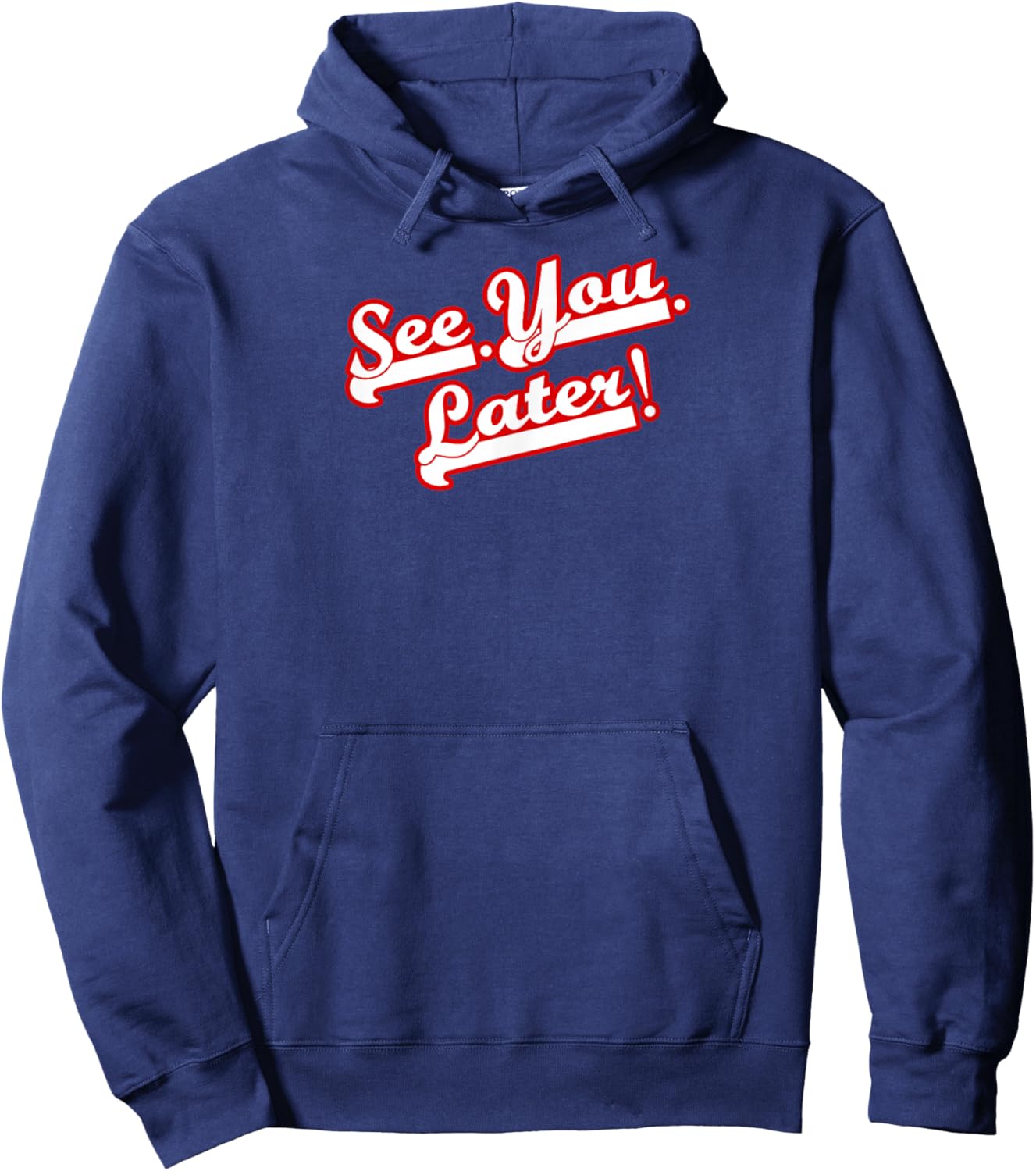 See You Later Washington Baseball Club Home Run Funny Humor Hoodie - Hoodie | Navy