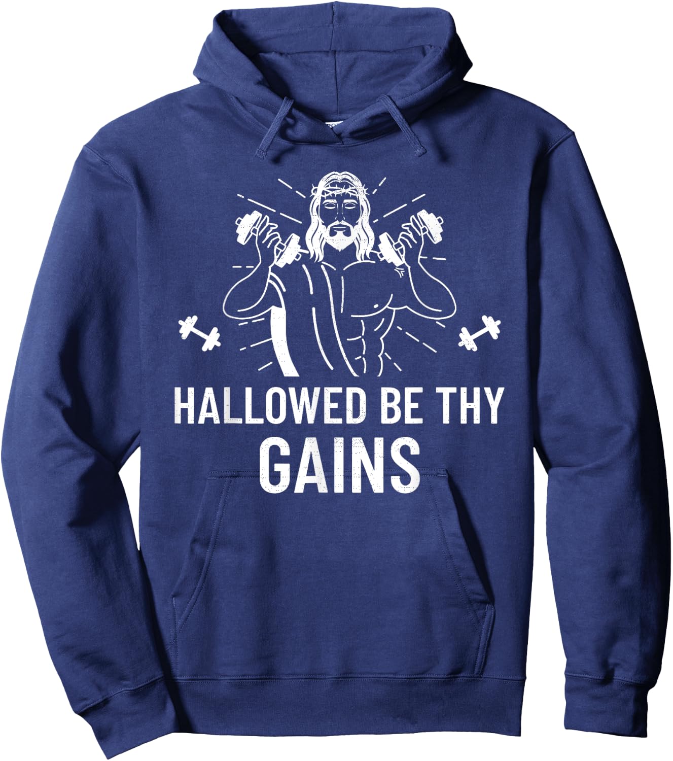 Hallowed Be Thy Gains - Funny Muscle Jesus Weight Shirt Hoodie - Hoodie | Navy