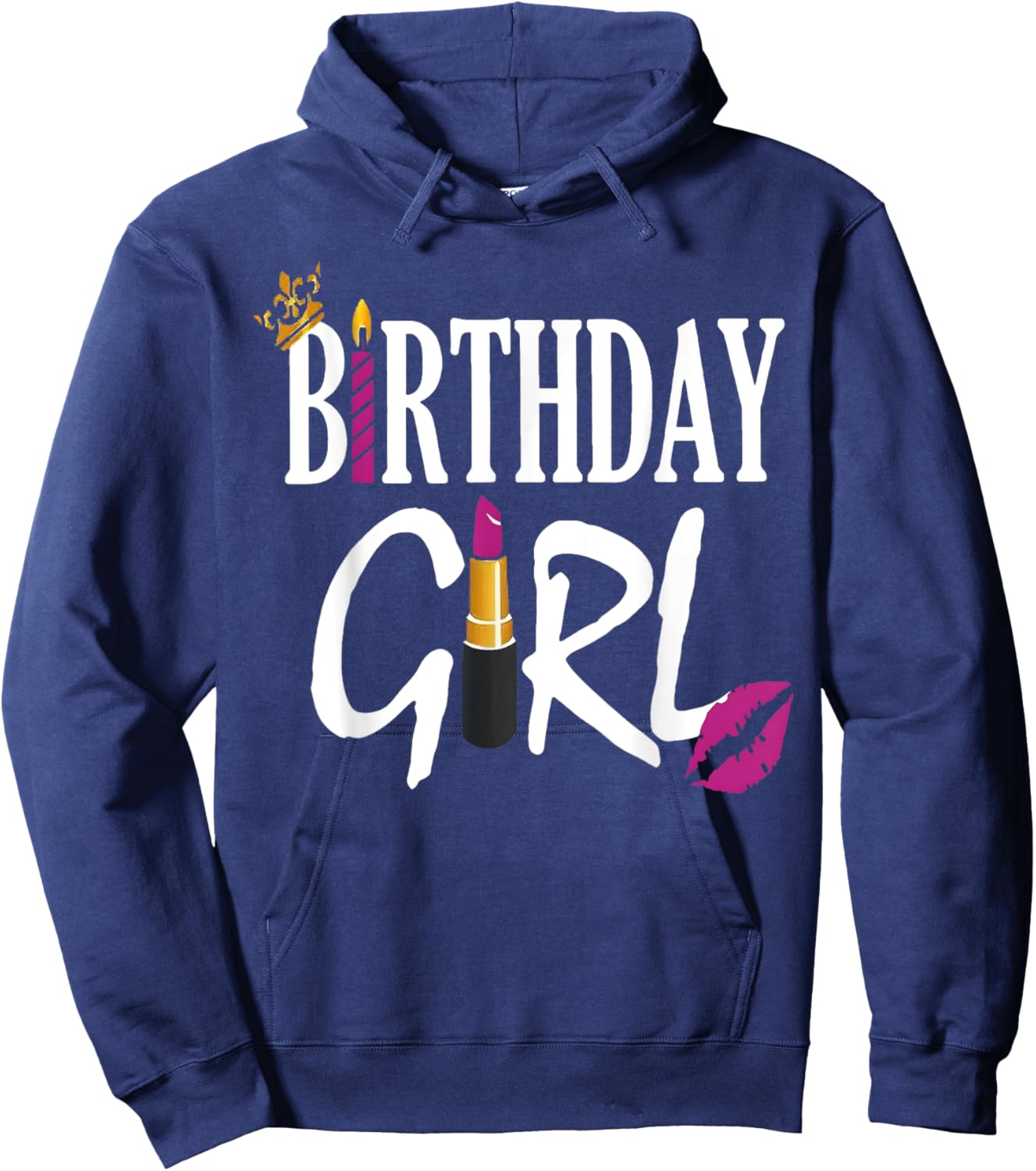 Happy Birthday Girl Lipstick Cute My Day Women Bday Girl Hoodie - Hoodie | Navy