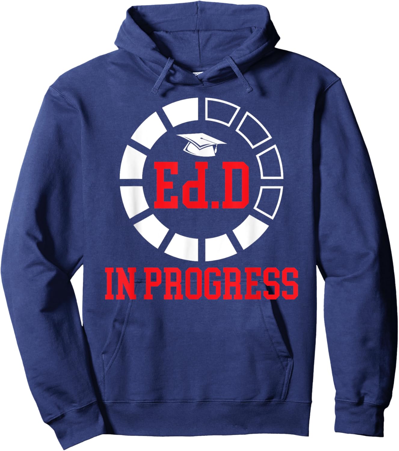 Ed.D In Progress Future Doctor Of Education EdD Student Hoodie - Hoodie | Navy