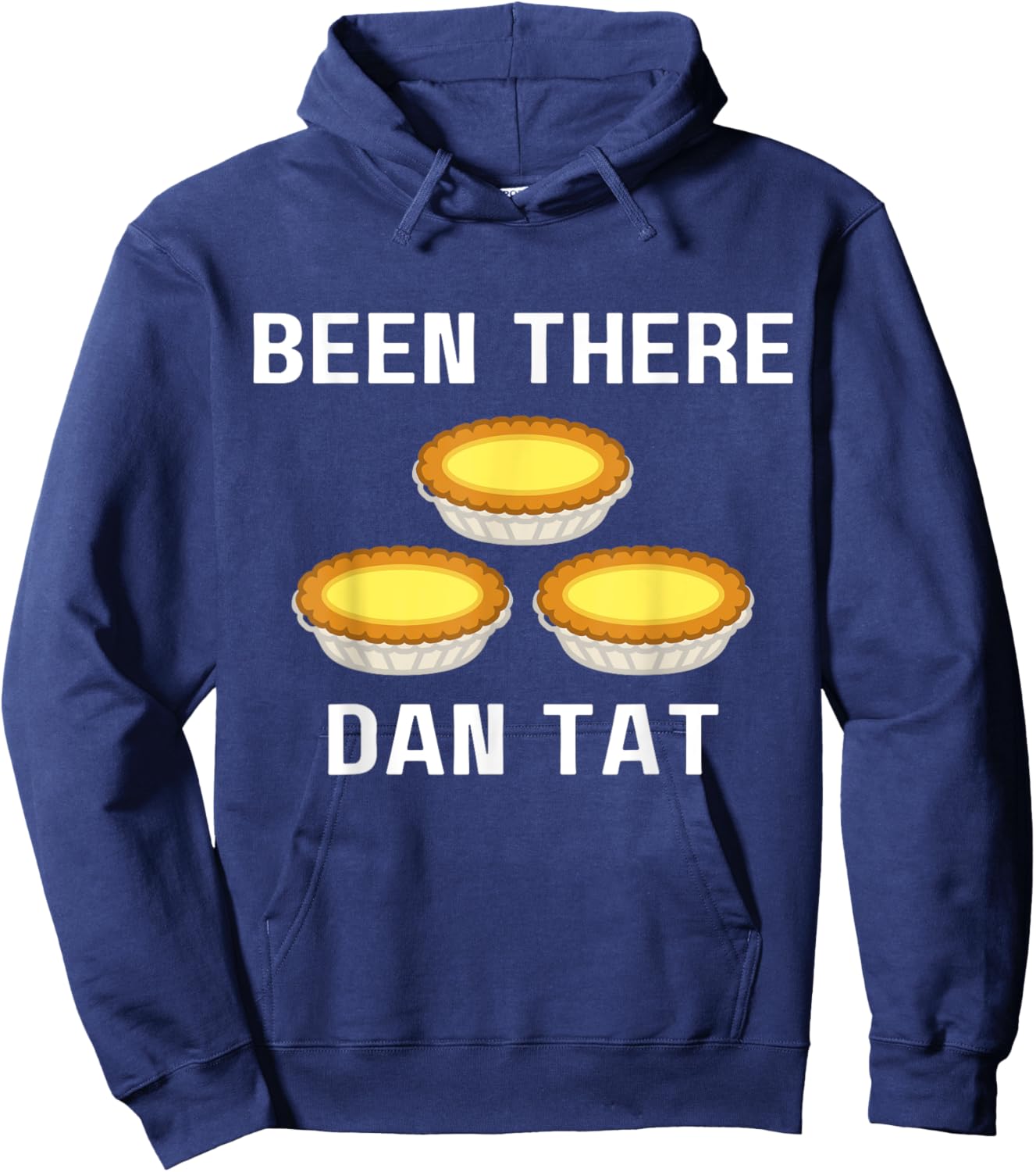 Dan Tat Funny Egg Tart Dim Sum Cantonese Food Lover Hoodie - Hoodie | Navy