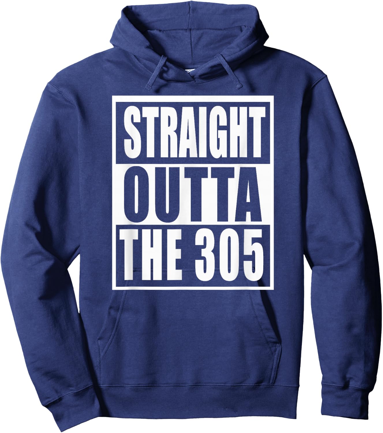 Miami Florida Straight Outta The 305 Funny Miamian Hoodie - Hoodie | Navy