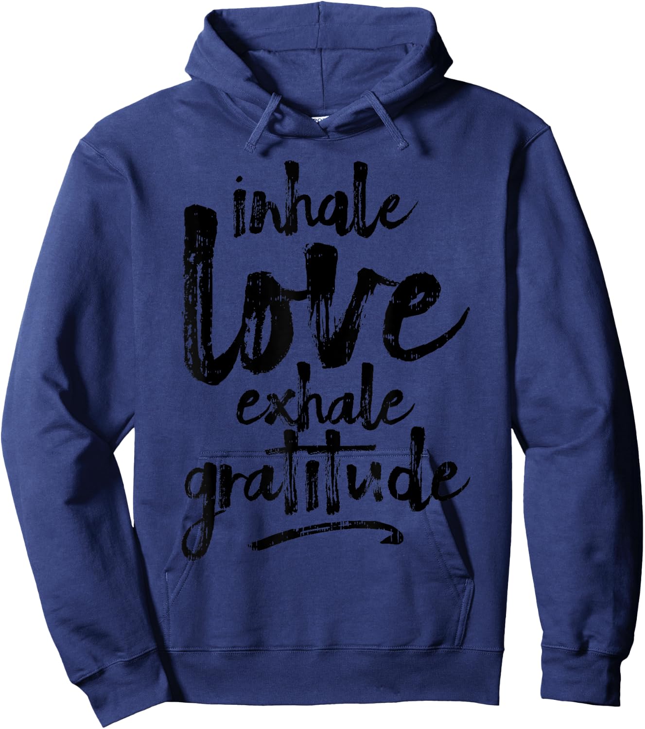 Inhale Love Exhale Gratitude Yoga Inspirational Quote Gift Hoodie - Hoodie | Navy