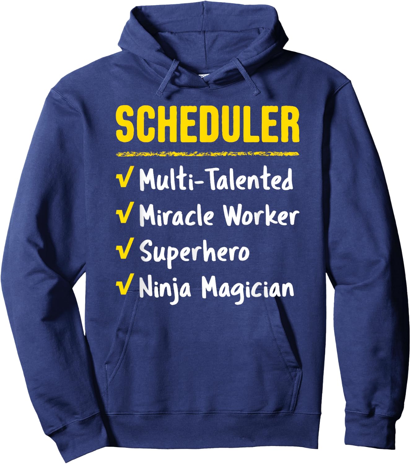 Scheduler Talented Miracle Worker Superhero Ninja Funny Gift Hoodie - Hoodie | Navy
