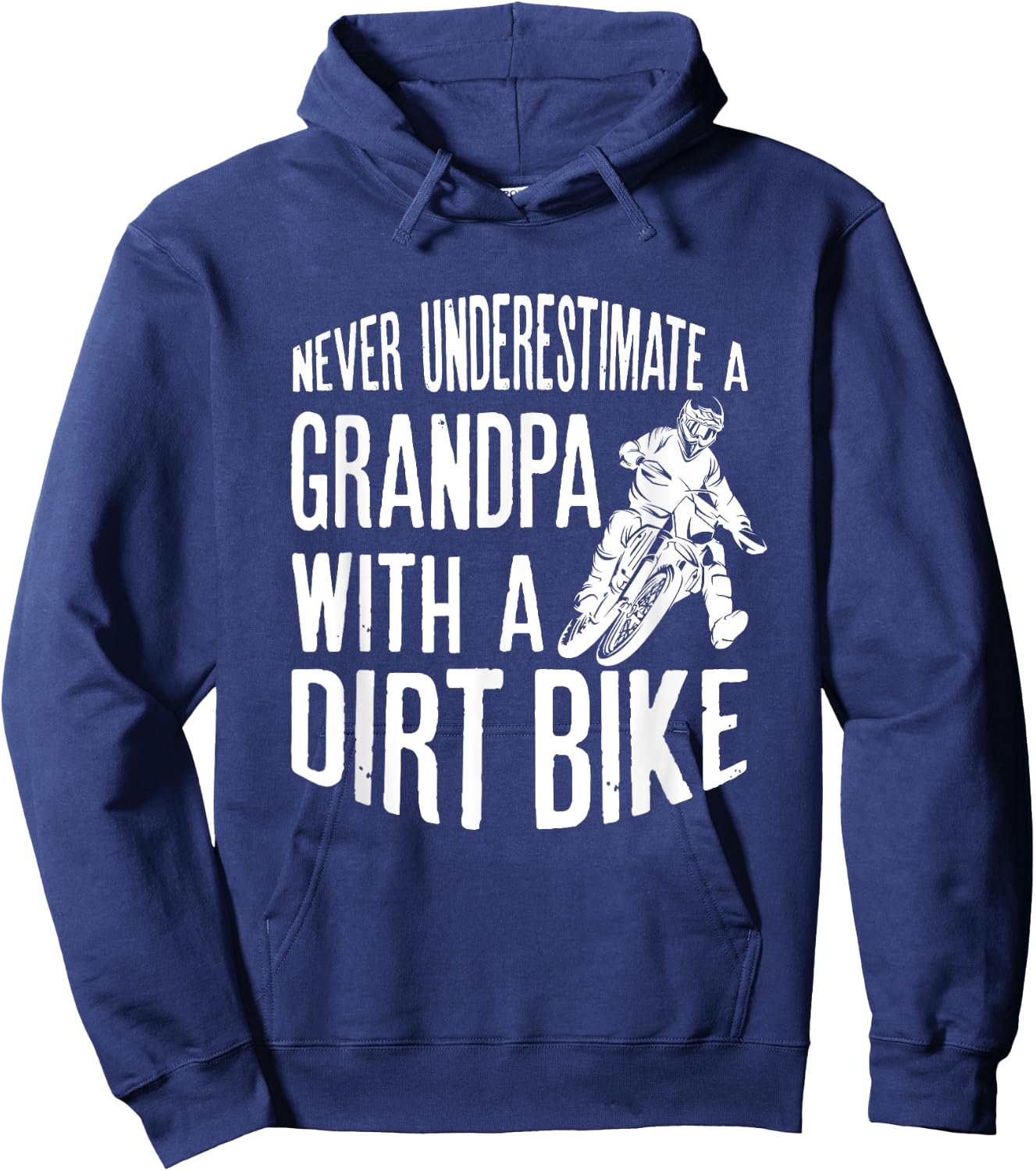 Never Understimate A Grandpa With A Dirt Bike Funny Quote Hoodie - Hoodie | Navy