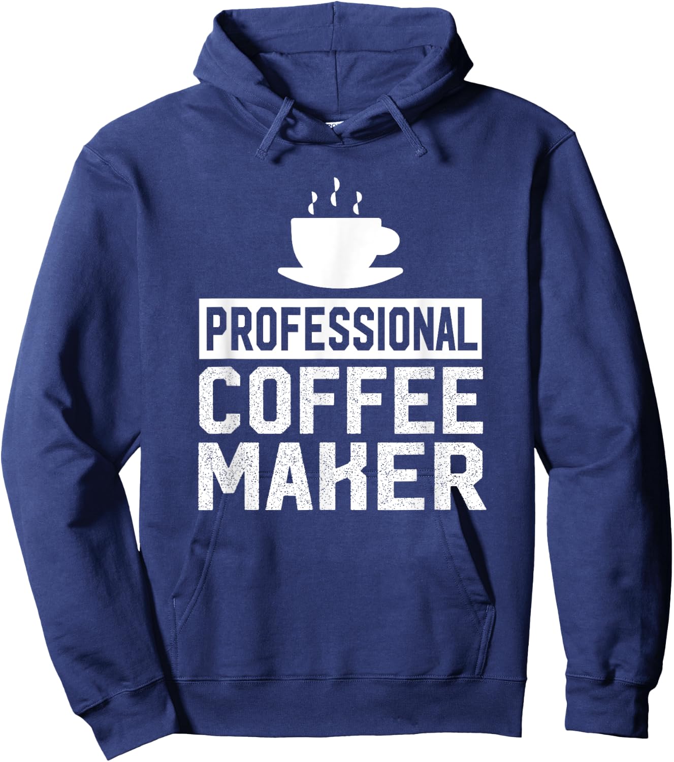 Professional Coffee Maker - Funny Coffee Maker Shirt Gift Hoodie - Hoodie | Navy