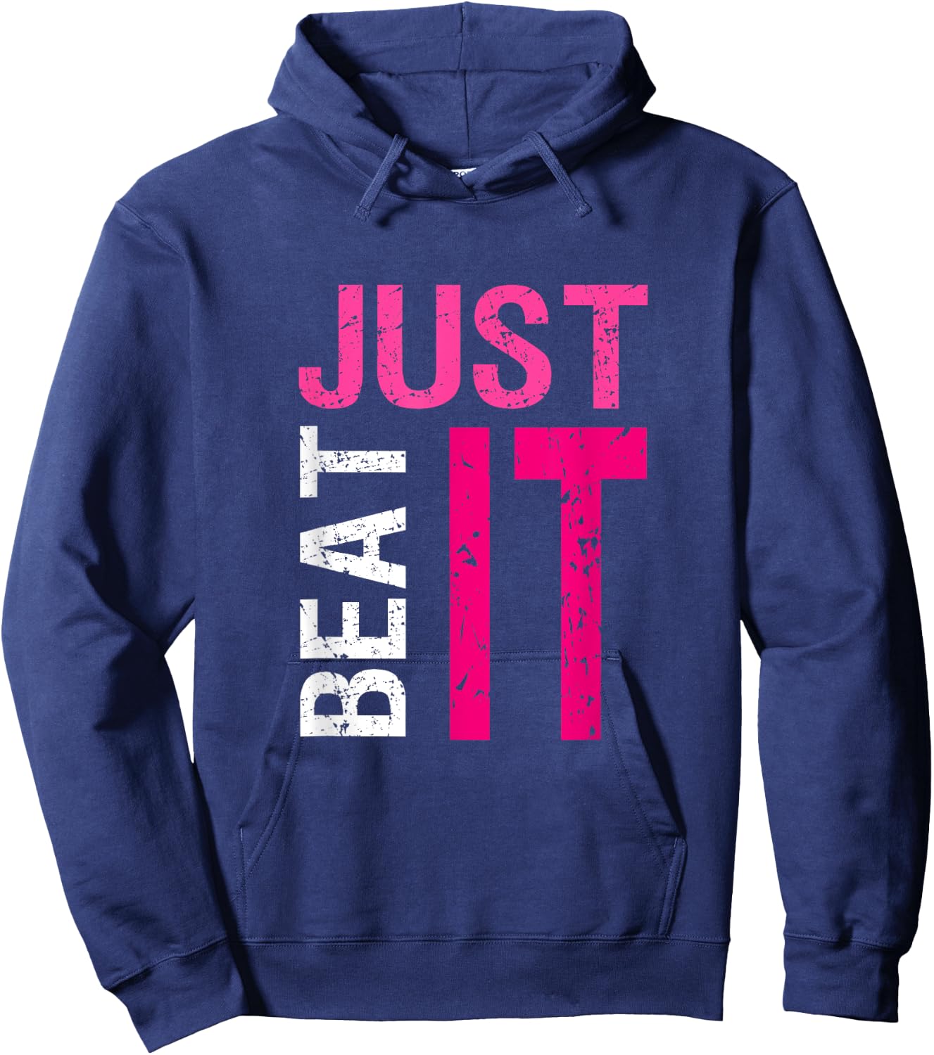Just Beat It Warrior Breast Cancer Awareness Month Pink Hoodie - Hoodie | Navy