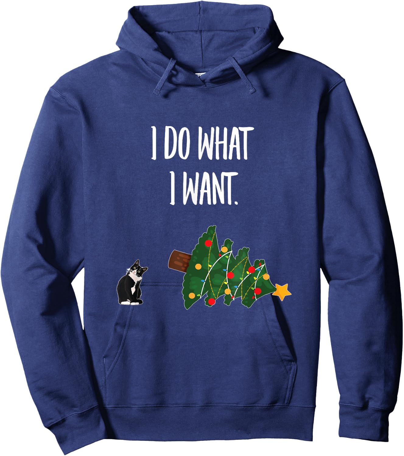Tuxedo Cat Knocking Over Christmas Tree - I Do What I Want Men Women Hoodie - Hoodie | Navy