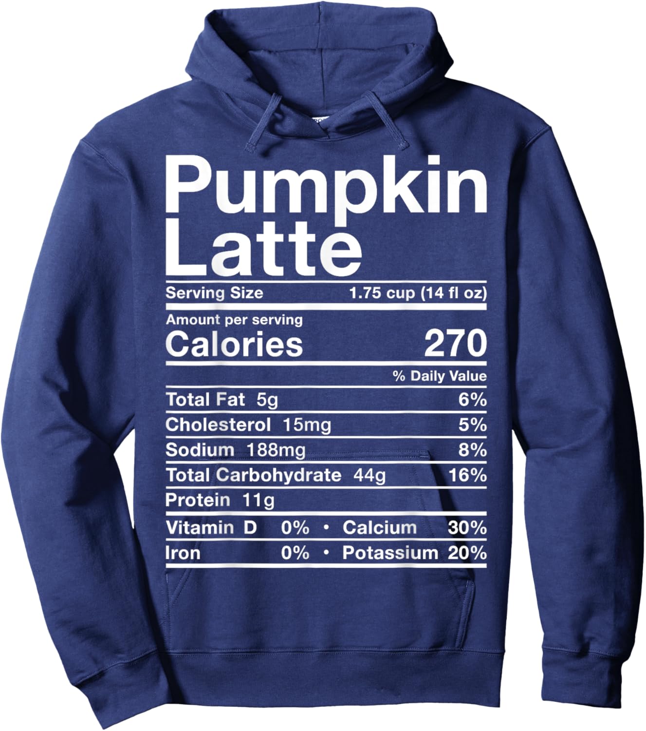 Pumpkin Latte Nutrition Facts Costume Coffee Christmas Fall Hoodie - Hoodie | Navy
