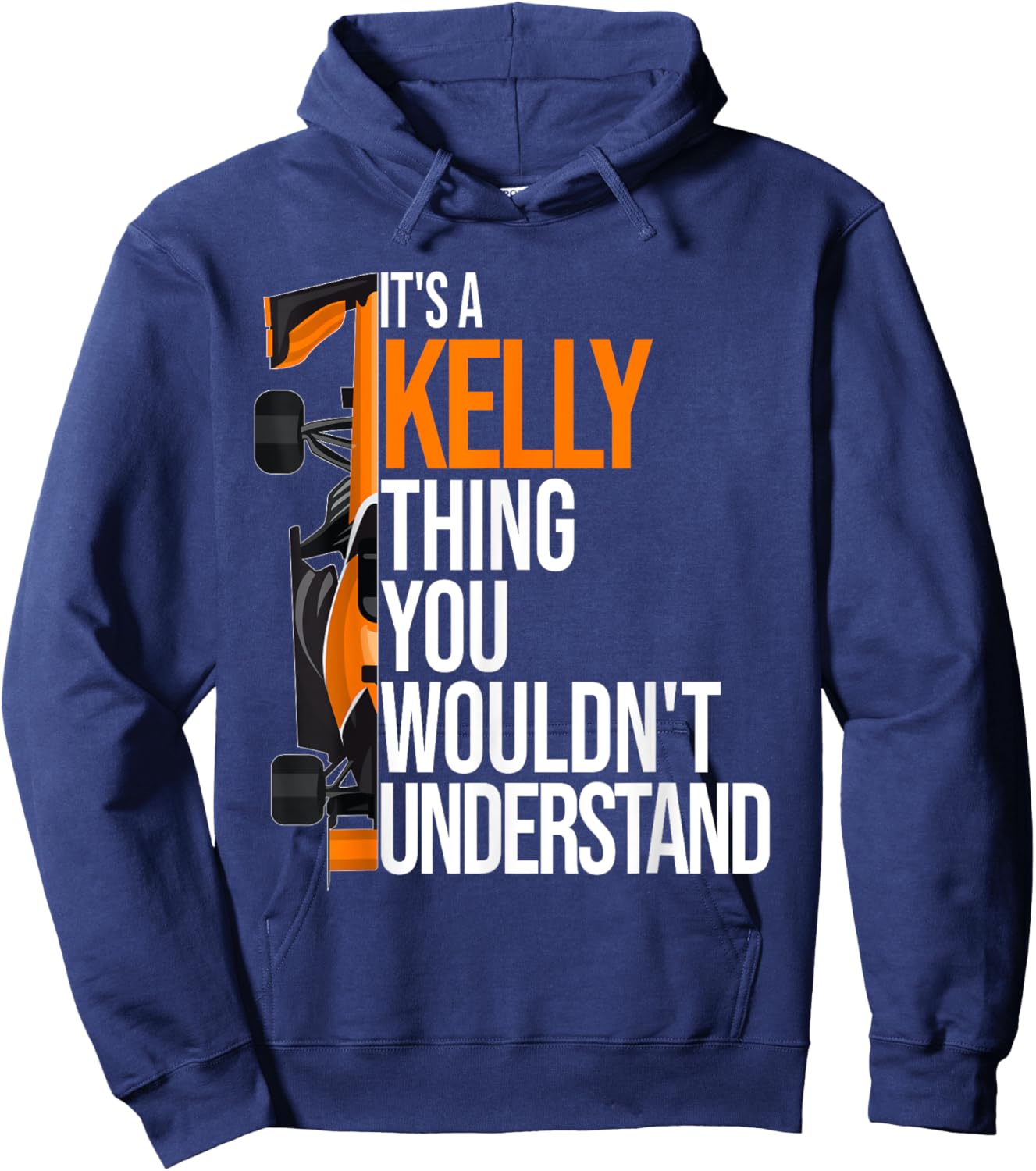 It's a Kelly Thing you wouldn't Understand - Fun Kelly Hoodie - Hoodie | Navy