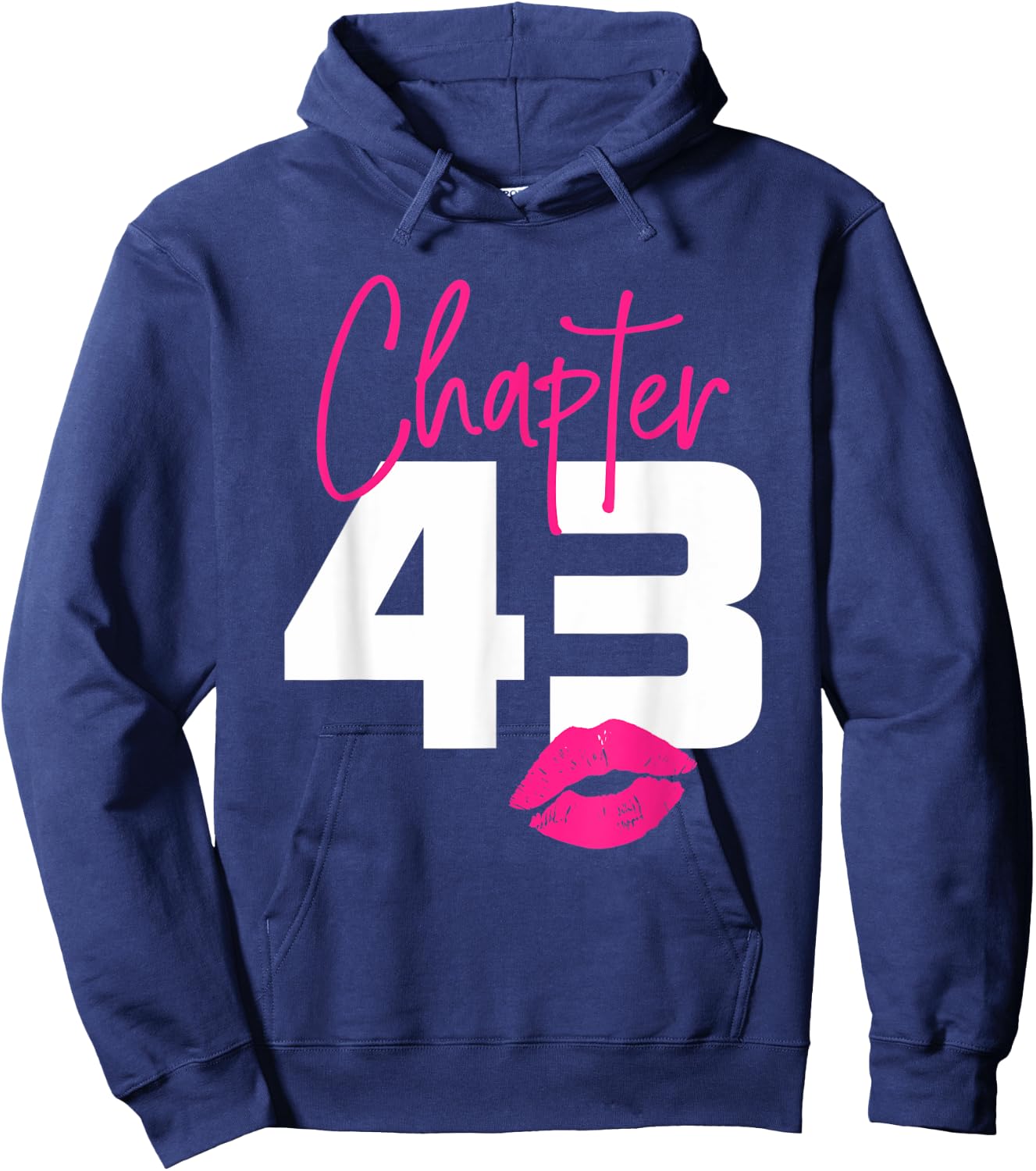 43 and Blessed Chapter 43 Year Old Gifts 43rd Birthday Gifts Hoodie - Hoodie | Navy