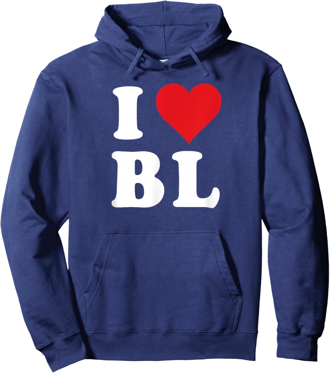 I Heart BL Initials I Love B.L. First And Last Name B L Hoodie - Hoodie | Navy