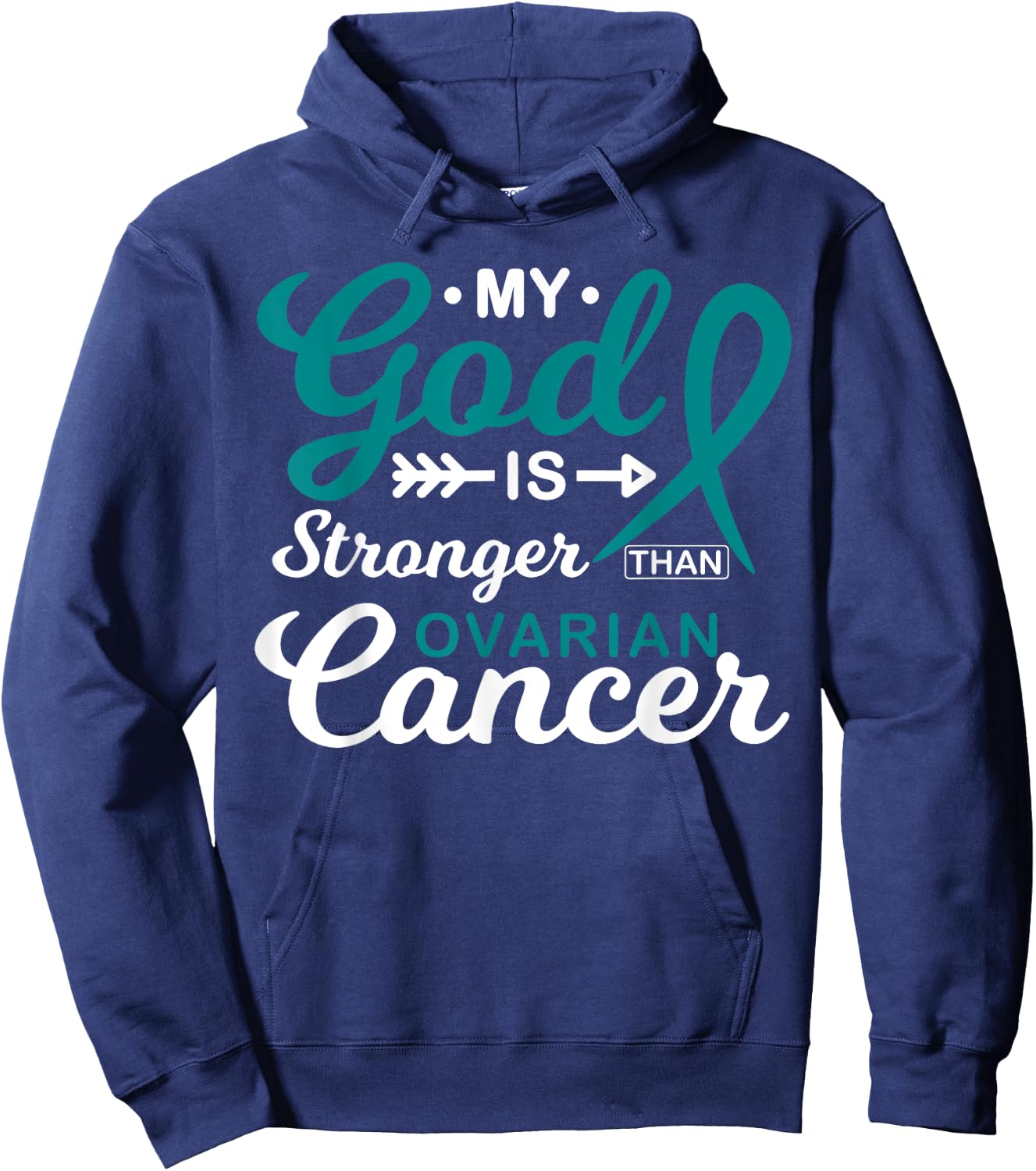 My God is Stronger Than Ovarian Cancer Awareness Warrior Hoodie - Hoodie | Navy