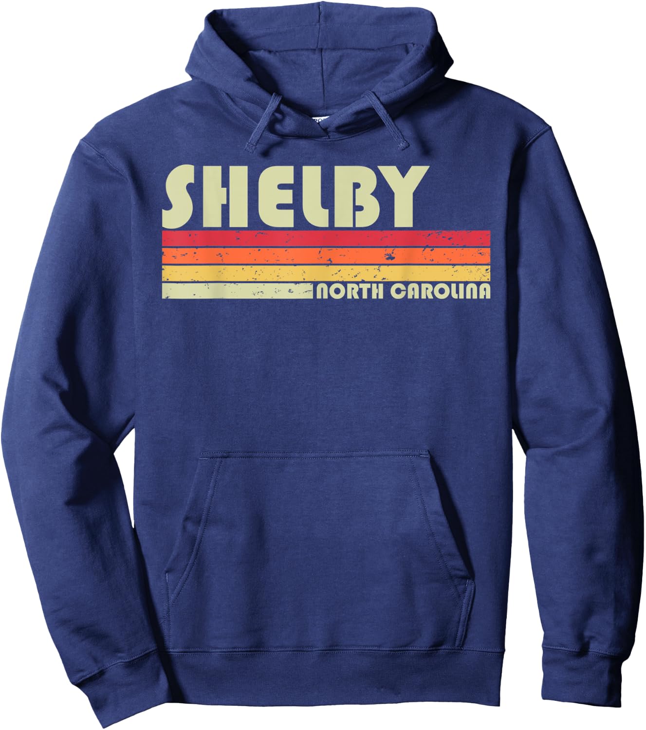 SHELBY NC NORTH CAROLINA Funny City Home Roots Gift Retro Hoodie - Hoodie | Navy