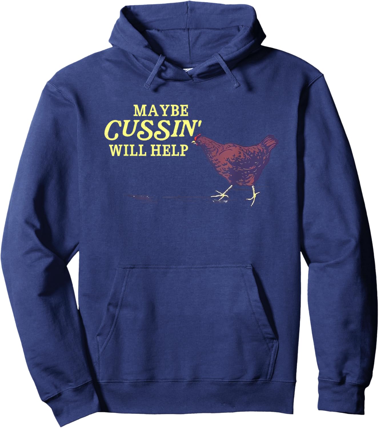 Maybe Cussin' Will Help Funny Hoodie - Hoodie | Navy