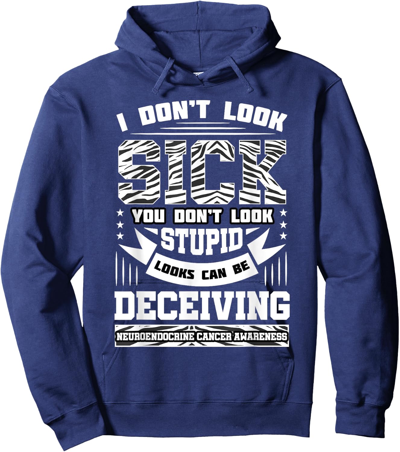 I Don't Look Sick Neuroendocrine Cancer Black And White Net Hoodie - Hoodie | Navy