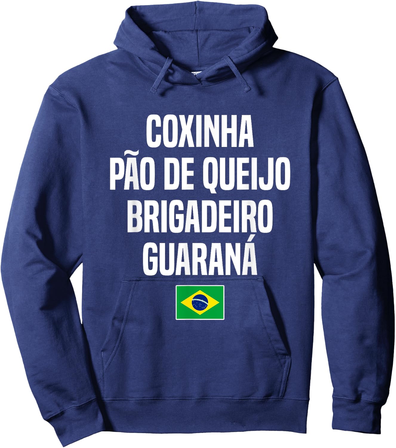 Coxinha Pão de Queijo Brigadeiro Guaraná Brazil Brazilian Hoodie - Hoodie | Navy