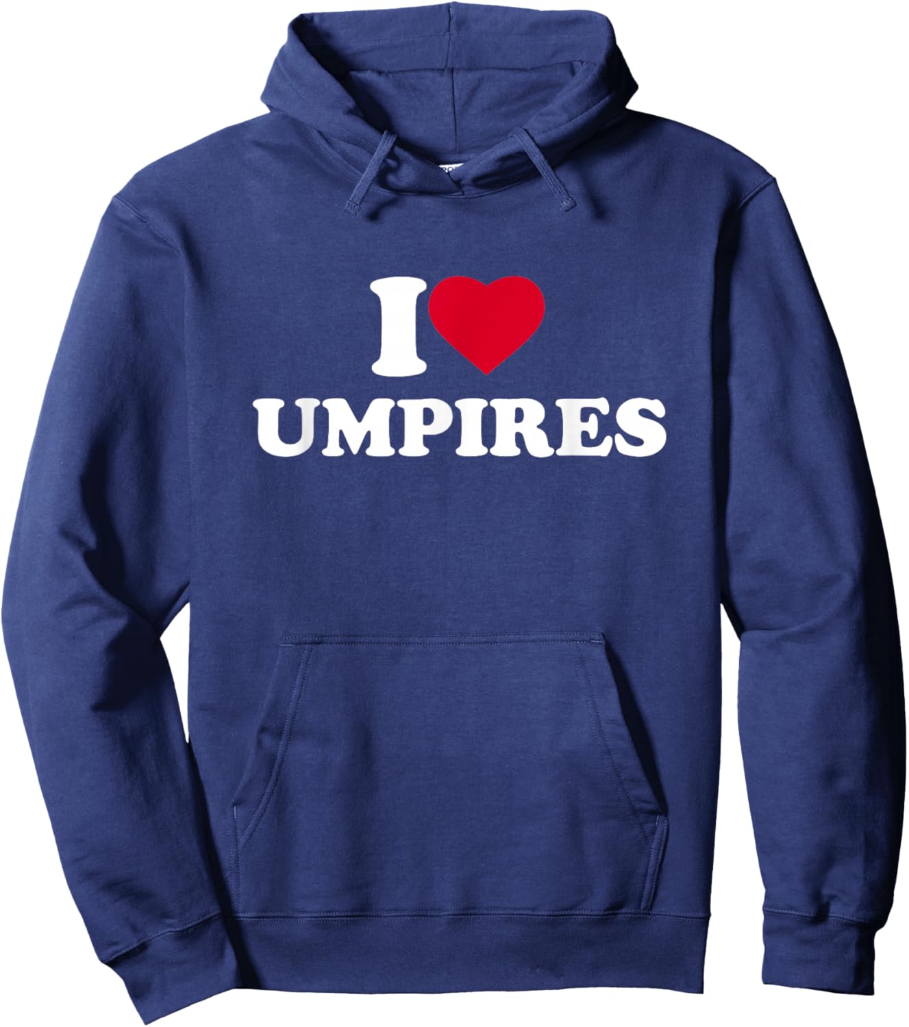 I Love Heart Umpires Lover Baseball Football Cricket Hoodie - Hoodie | Navy