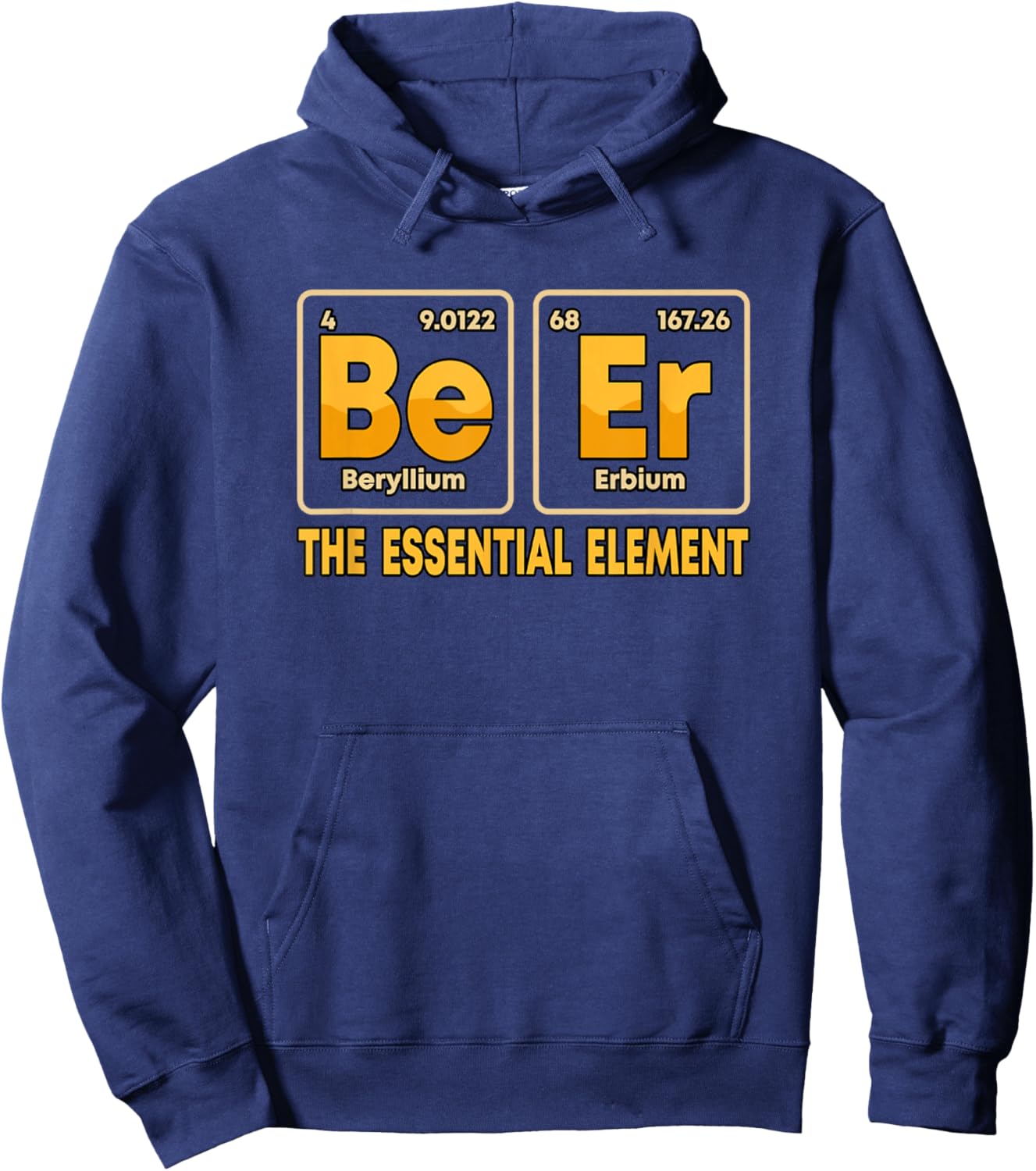 Be Er Beer The Essential Element Periodic Table Dr Hoodie - Hoodie | Navy