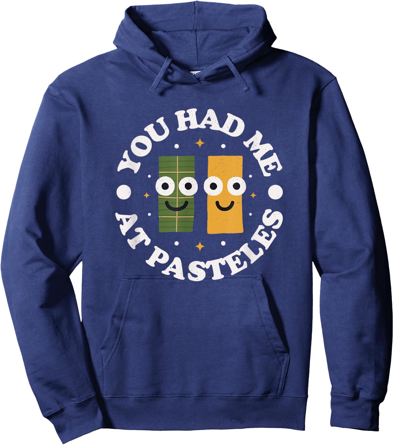 You Had Me At Pasteles - Puerto Rican Pasteles Hoodie - Hoodie | Navy