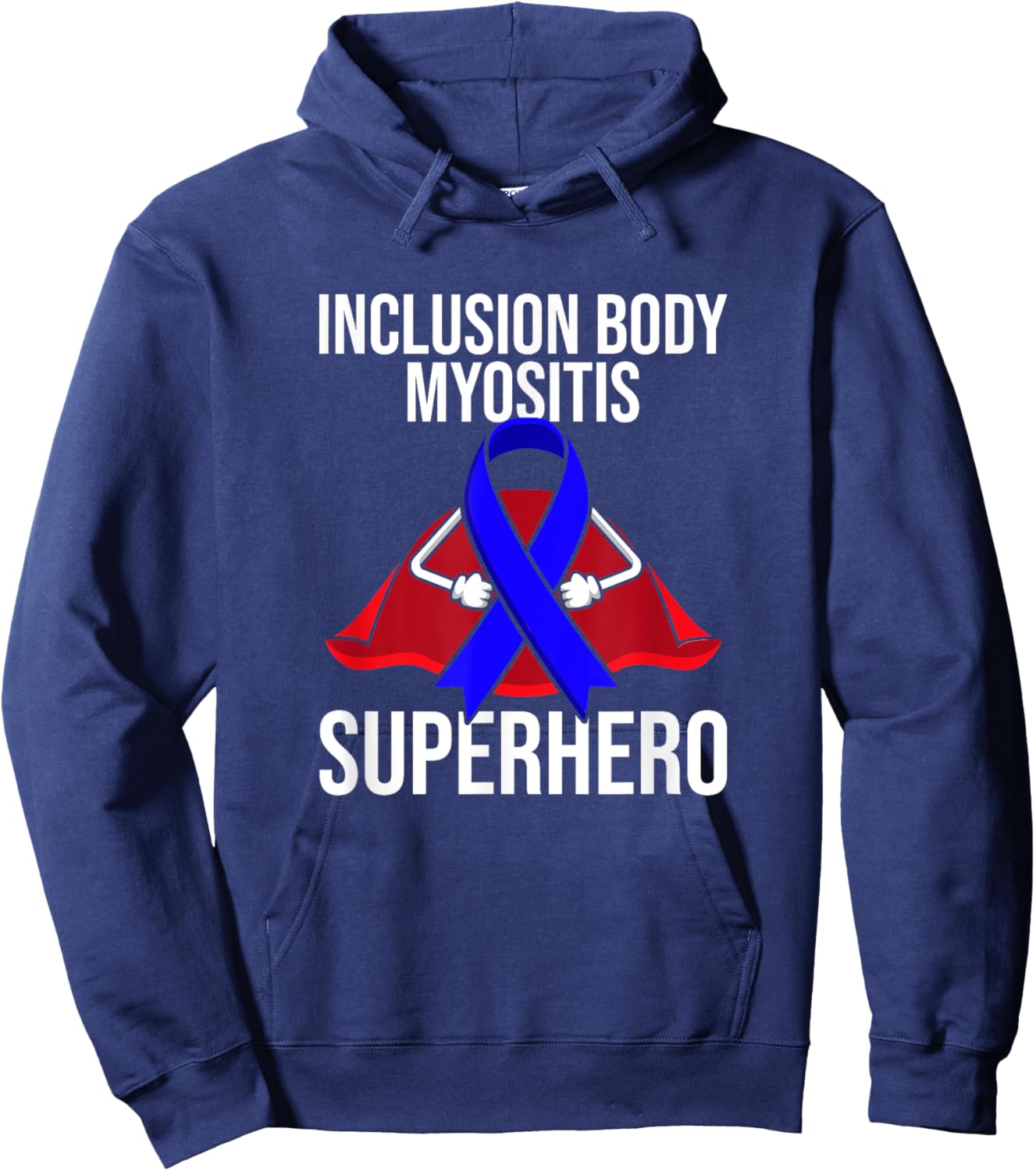 Inclusion Body Myositis Superhero Survivor Warrior Fighter Hoodie - Hoodie | Navy