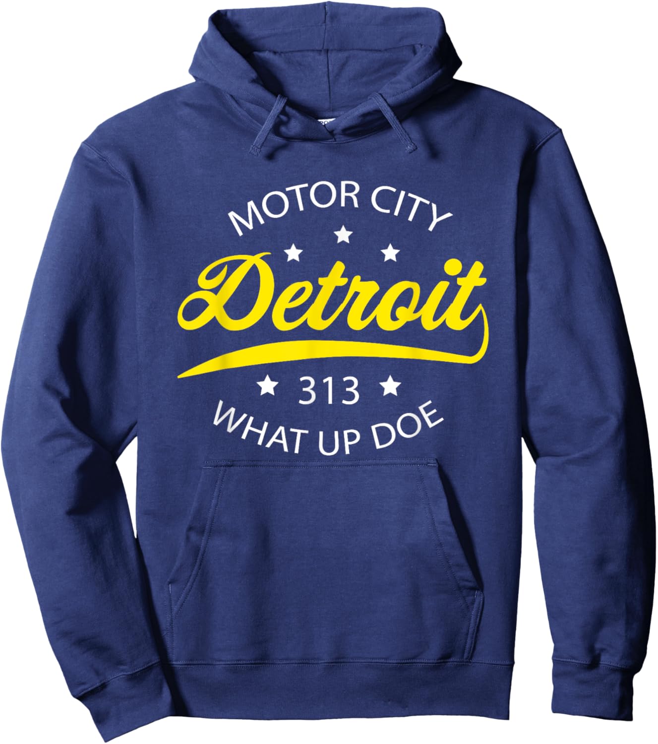 Detroit What Up Doe Motor City Michigan Hoodie - Hoodie | Navy