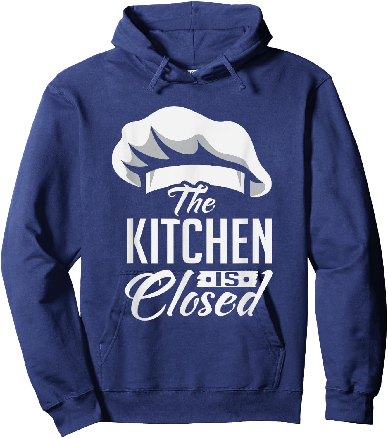 Kitchen Is Closed Chef Cook Cuisinier Retirement Gift Hoodie - Hoodie | Navy
