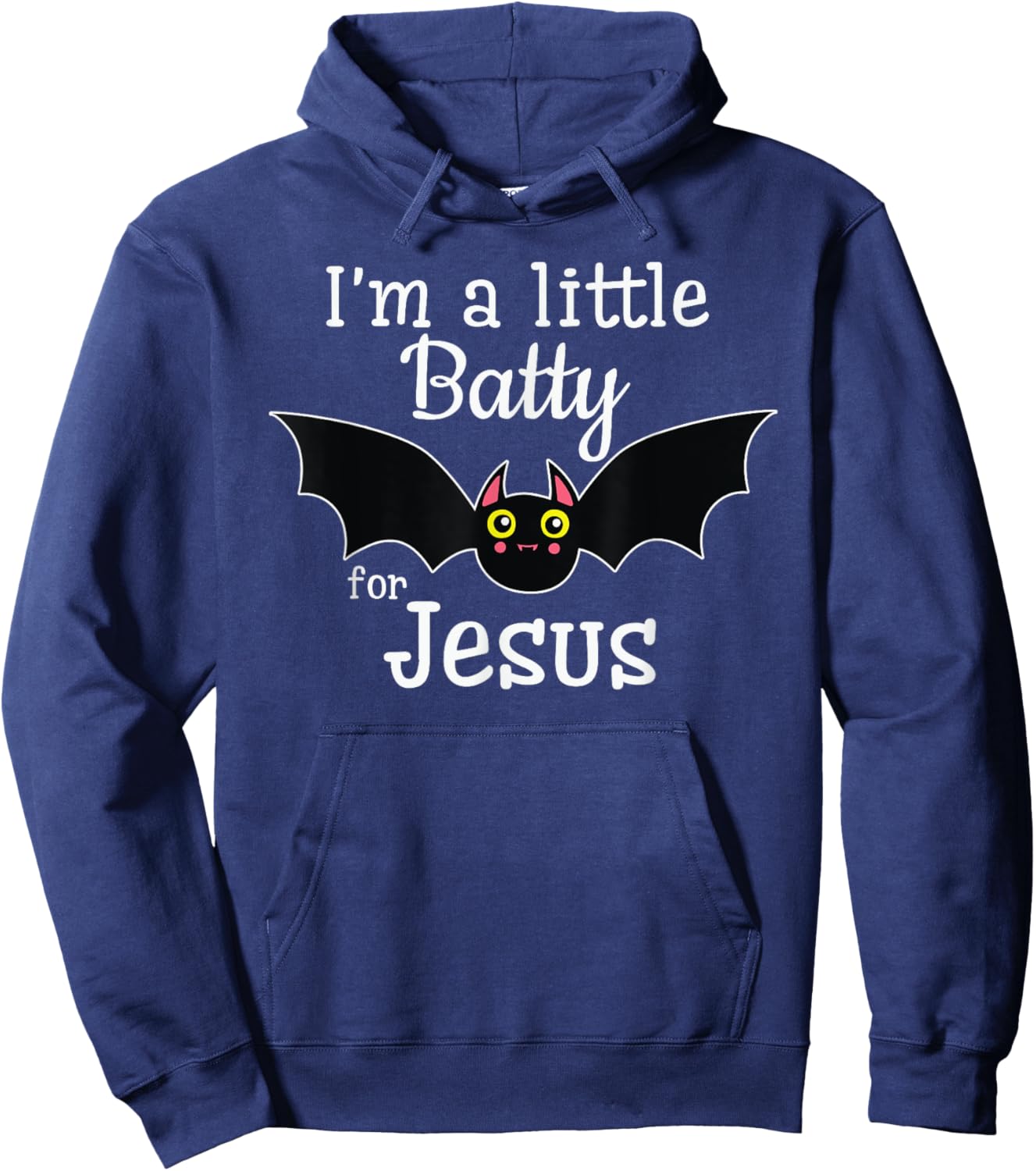 I'm A Little Batty For Jesus Halloween Christian Hoodie - Hoodie | Navy