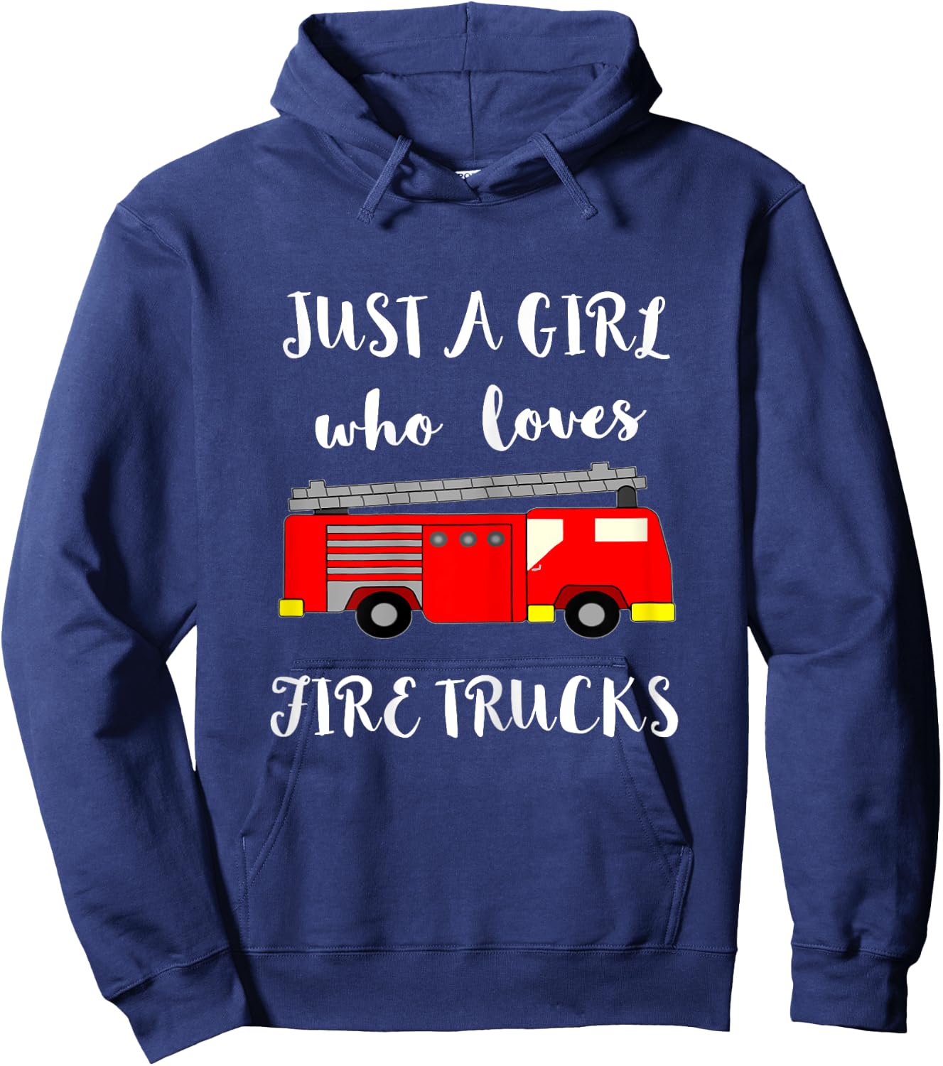 Just A Girl Who Loves Firetrucks Emergency Firefighter Hoodie - Hoodie | Navy