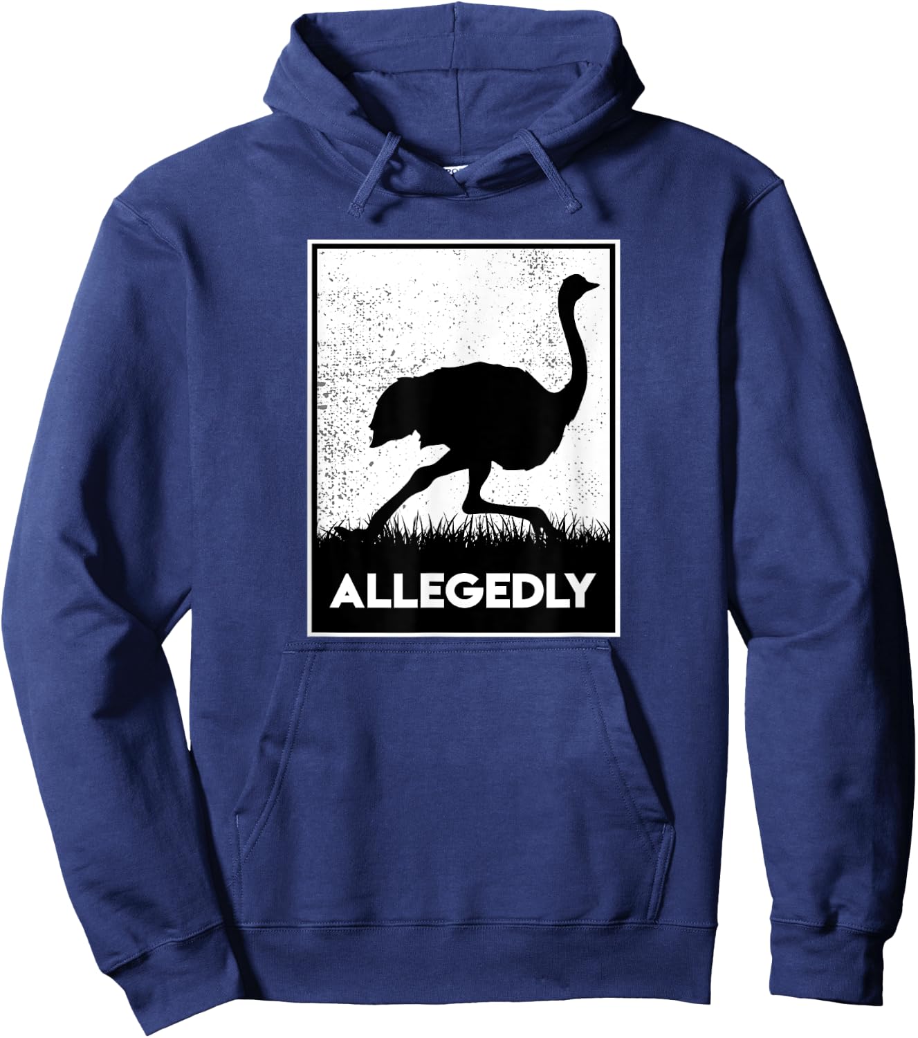 Allegedly Ostrich Funny Flightless Bird Hoodie - Hoodie | Navy