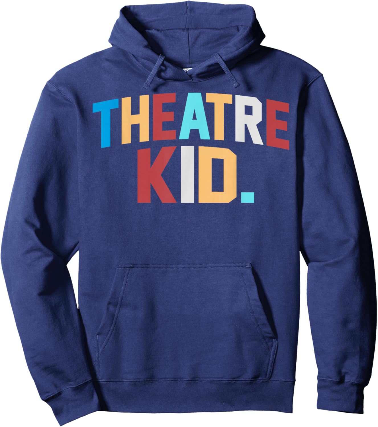 Theater Kid Broadway Lover Musical Theatre Thespian Teen Hoodie - Hoodie | Navy