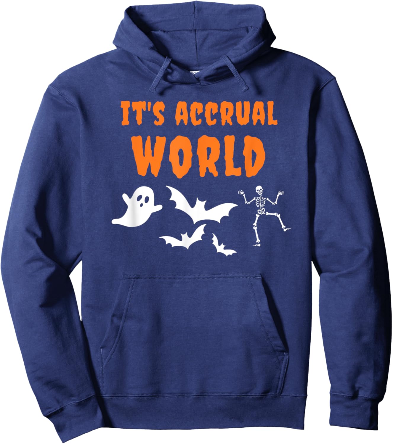 Accountant Halloween Funny It's Accrual World Pun Accounting Hoodie - Hoodie | Navy