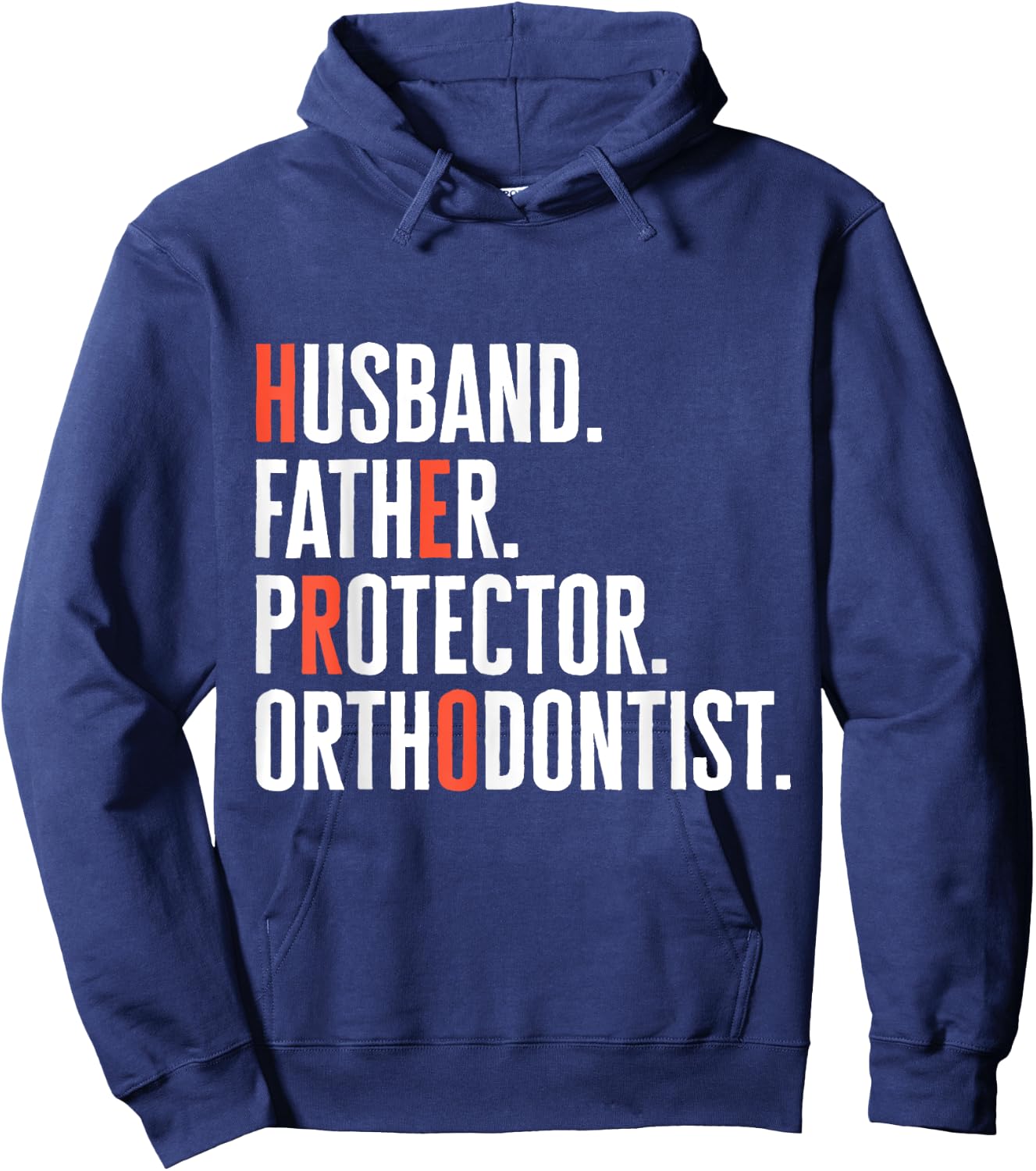 Husband Father Protector Orthodontist Hero Orthodontics Dad Hoodie - Hoodie | Navy