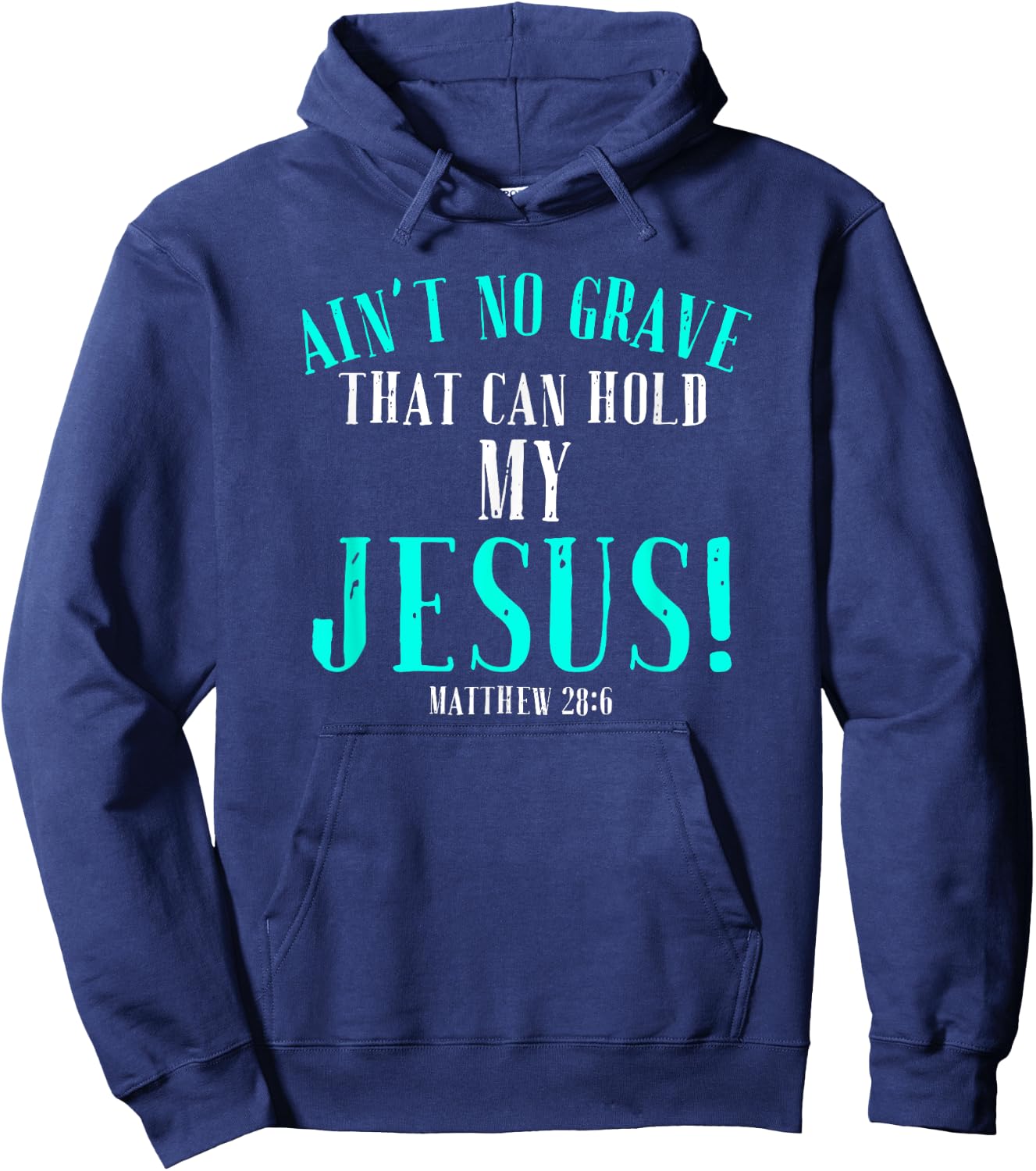 Aint No Grave That Can Hold Jesus Easter Empty Tomb Shirt Hoodie - Hoodie | Navy