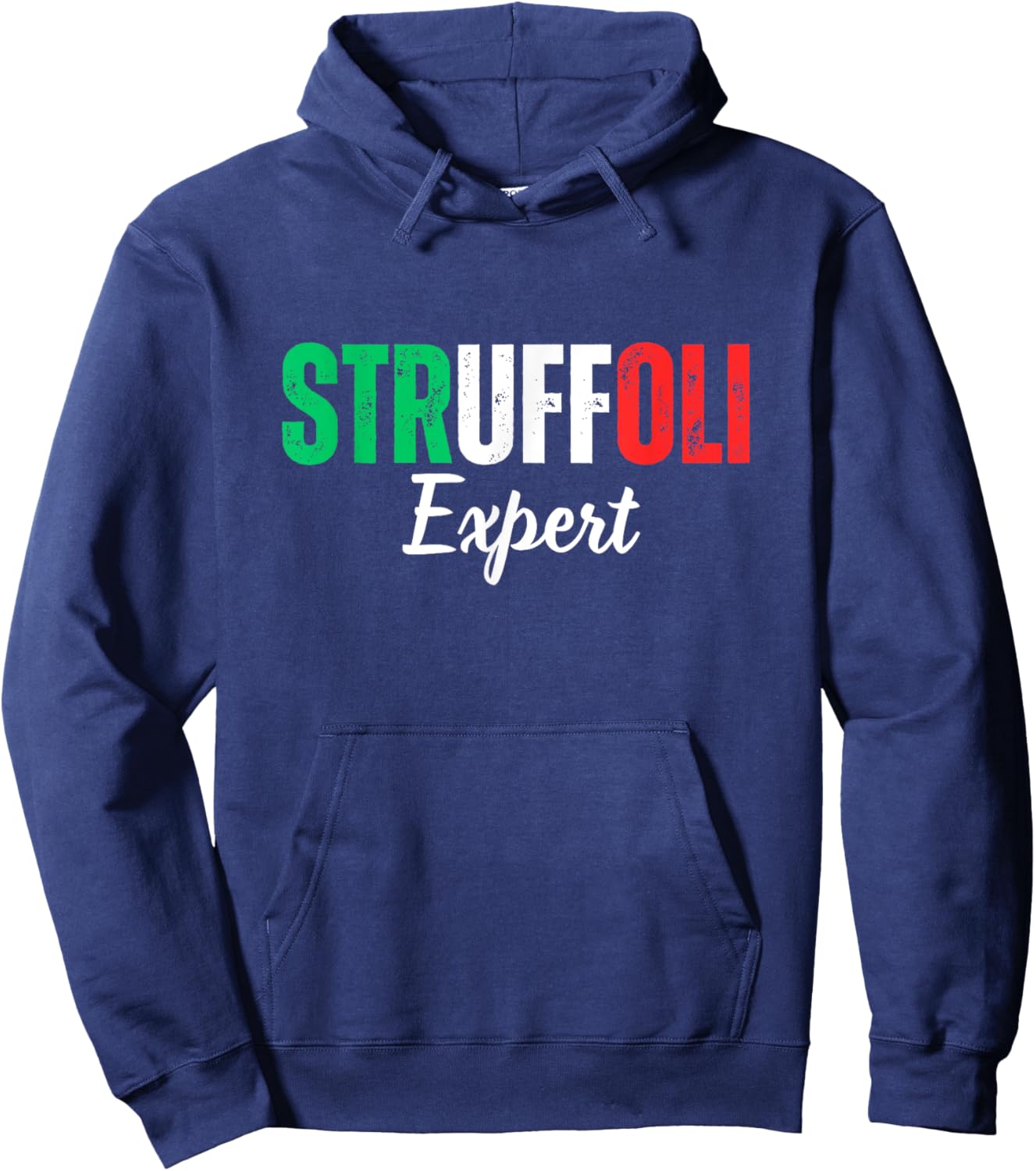 Funny Struffoli Expert, Italian Tradition Mom Dad Family Hoodie - Hoodie | Navy