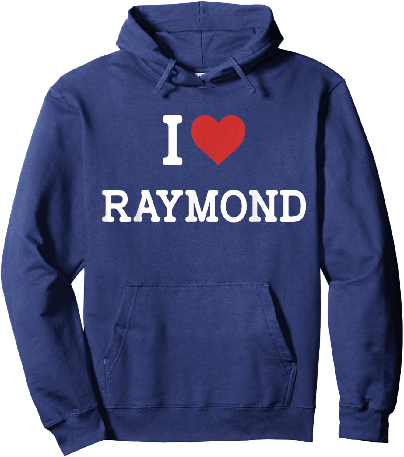 I Love Raymond - I Heart Raymond - Funny Gift Raymond Hoodie - Hoodie | Navy