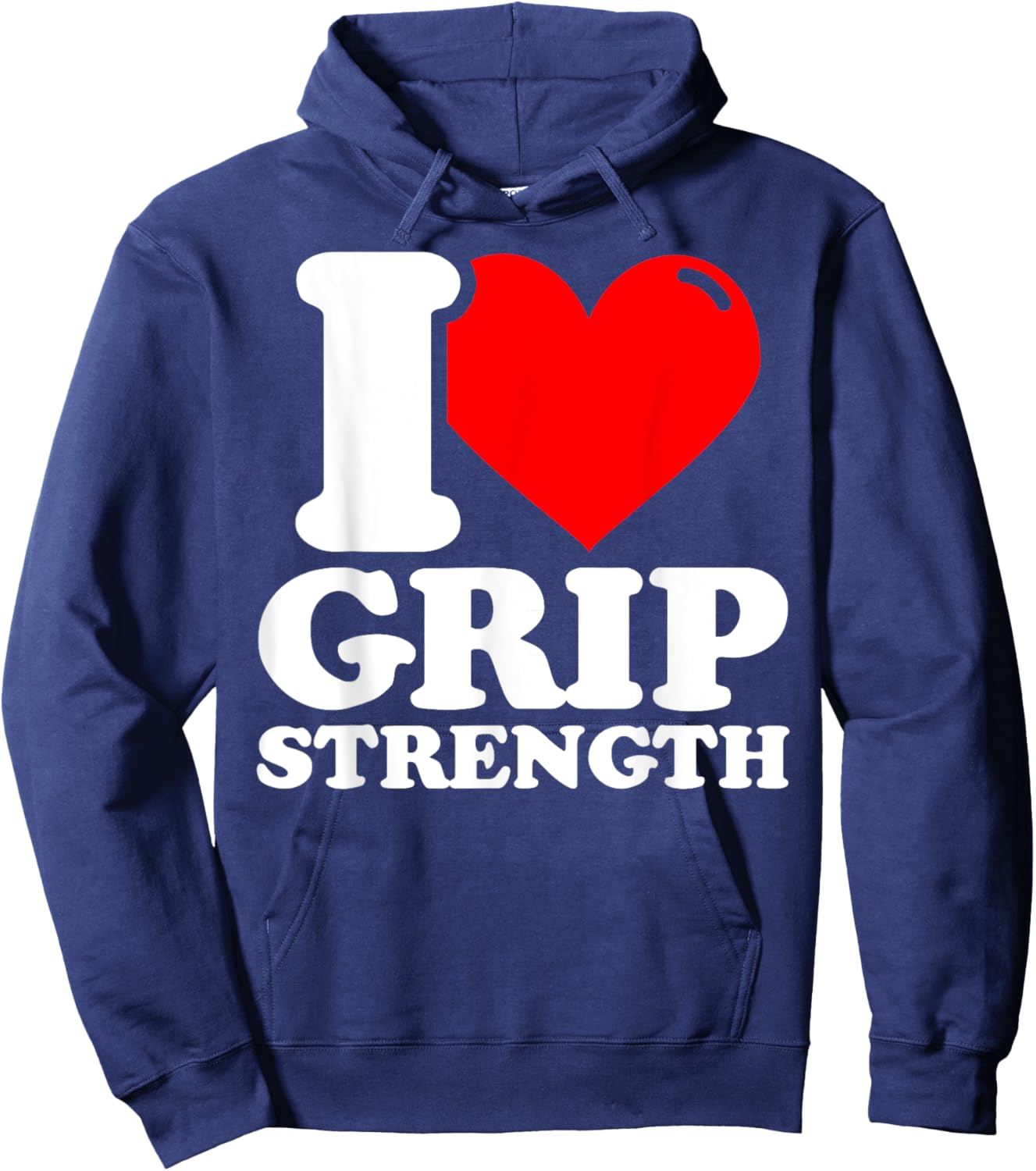 I love Grip strength fitness funny Hoodie - Hoodie | Navy