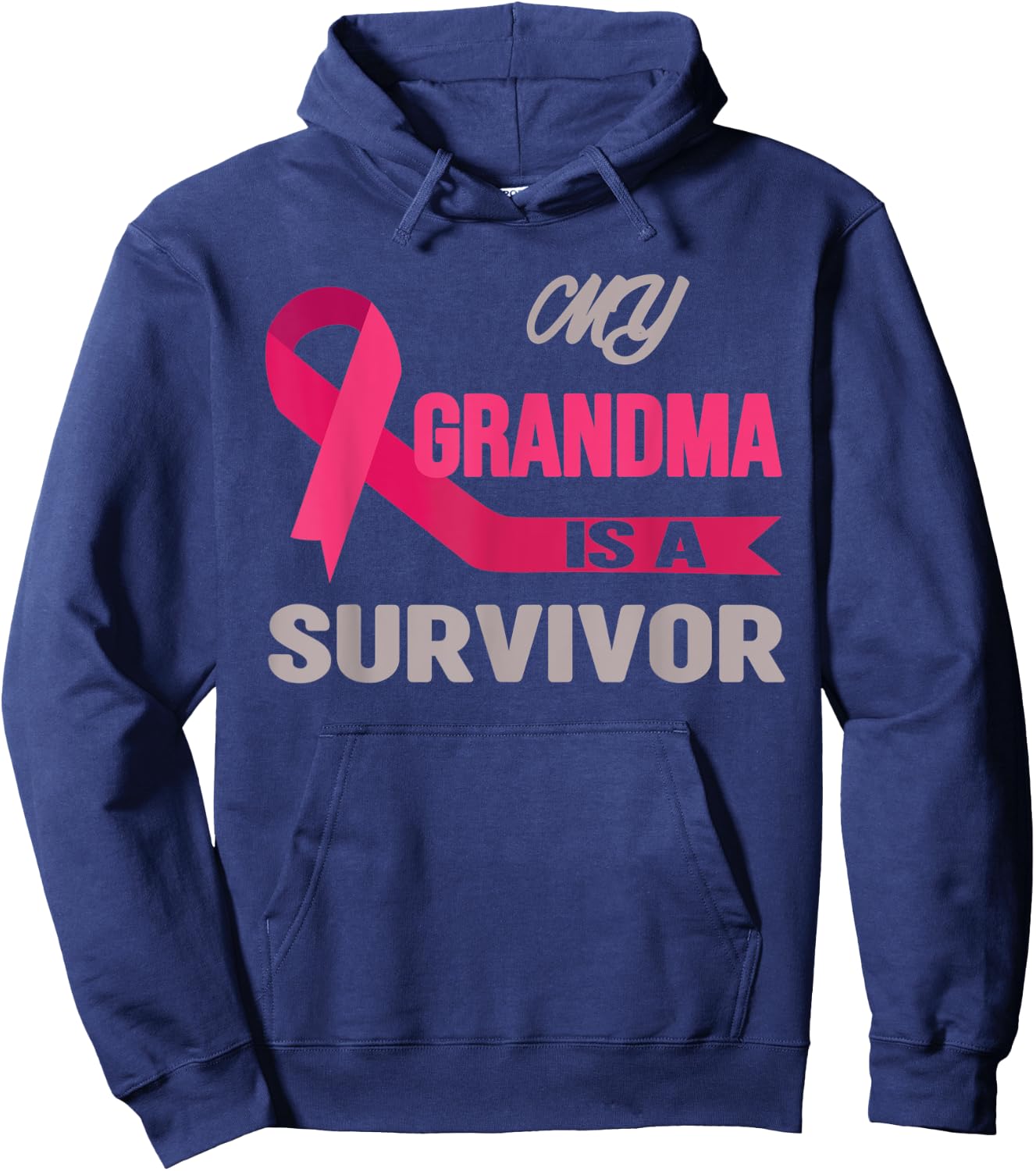 My Grandma Is A Survivor Breast Cancer Awareness Hoodie - Hoodie | Navy