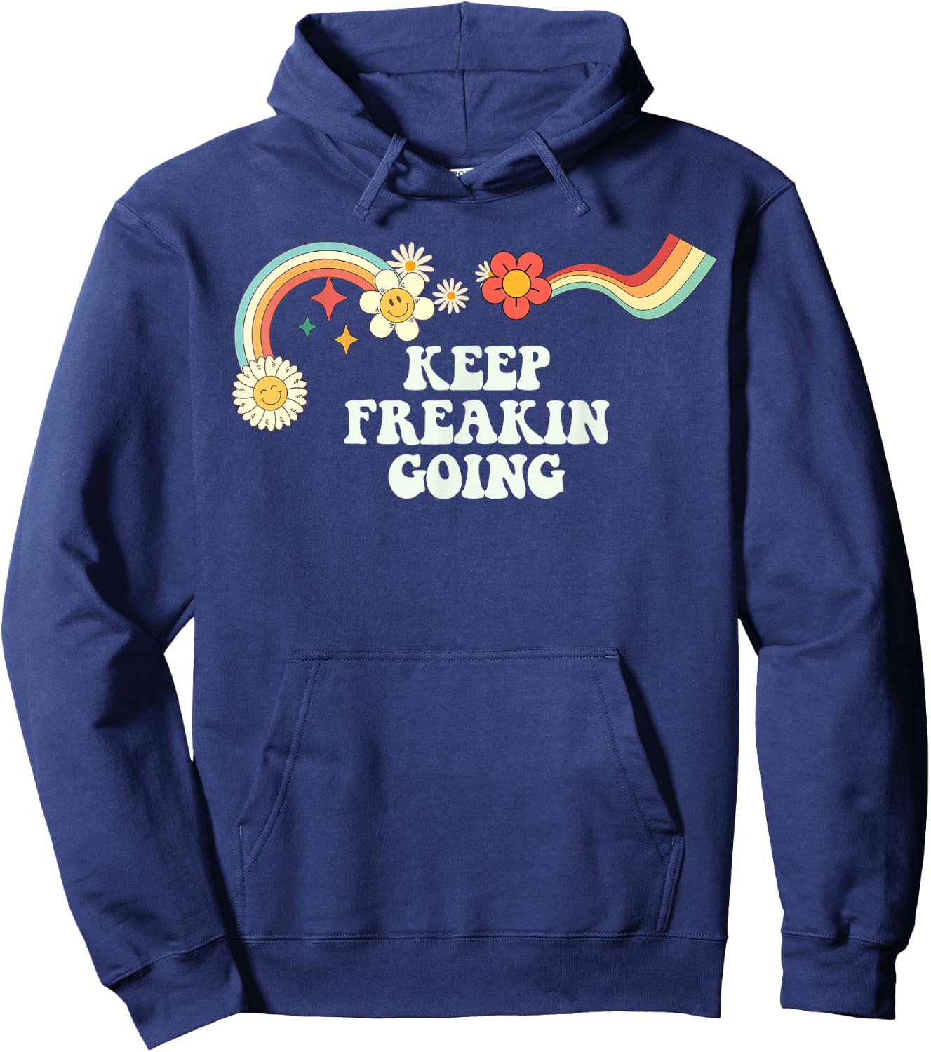 Groovy Script Funny Keep Freakin Going, Retro Quote Hoodie - Hoodie | Navy