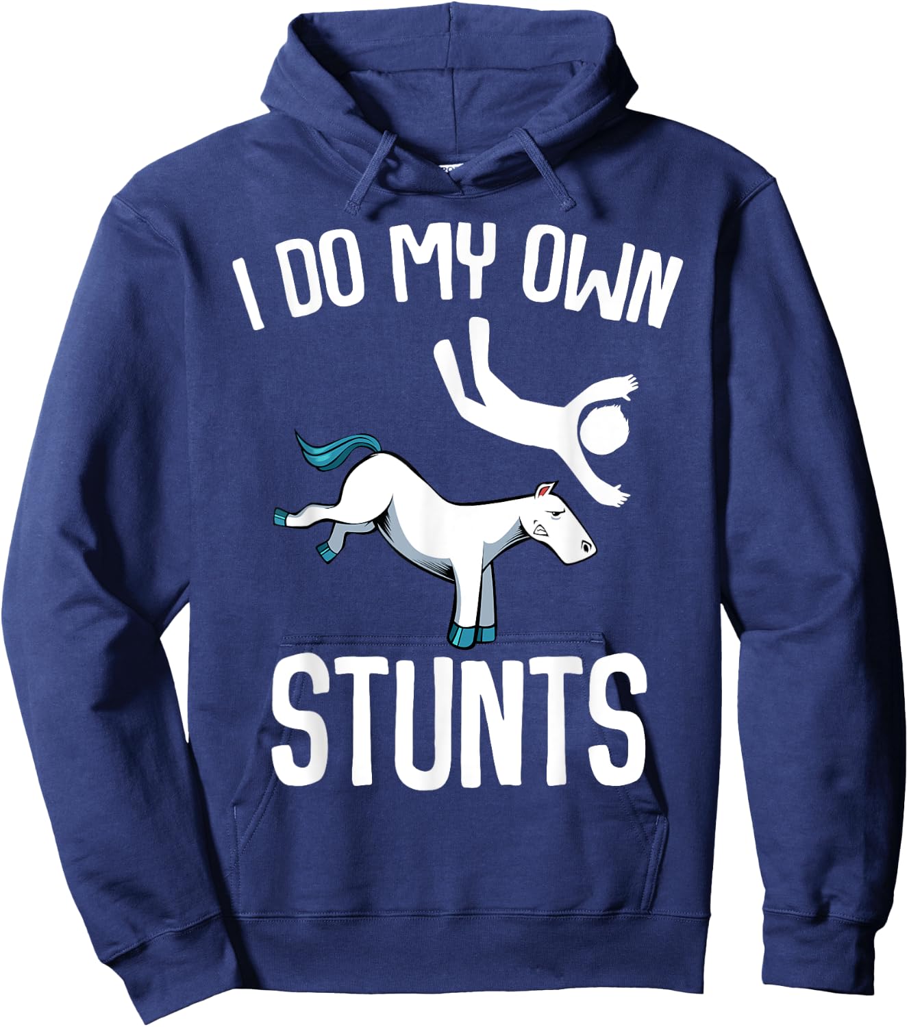 I Do My Own Stunts Get Well Gifts Funny Horse Riders Animal Hoodie - Hoodie | Navy