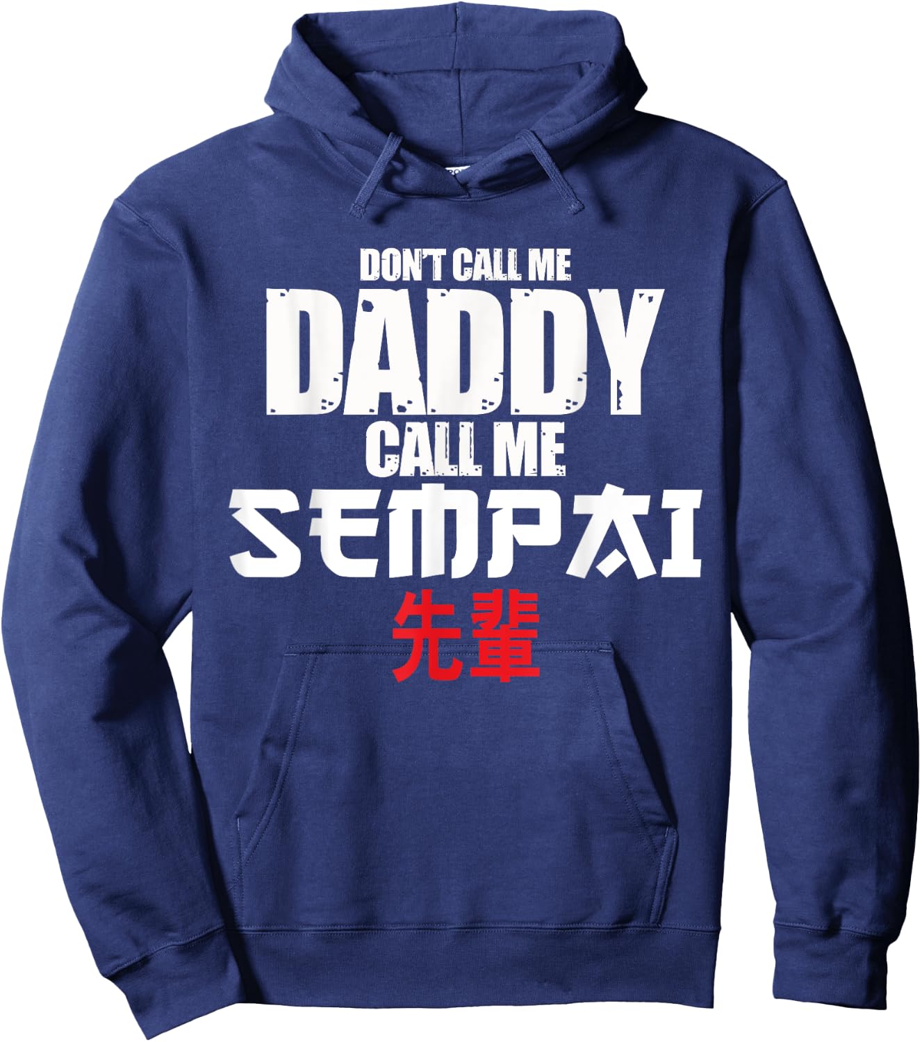 Call Me Senpai Funny Anime Kawaii Lover Dad Men Gift Hoodie - Hoodie | Navy